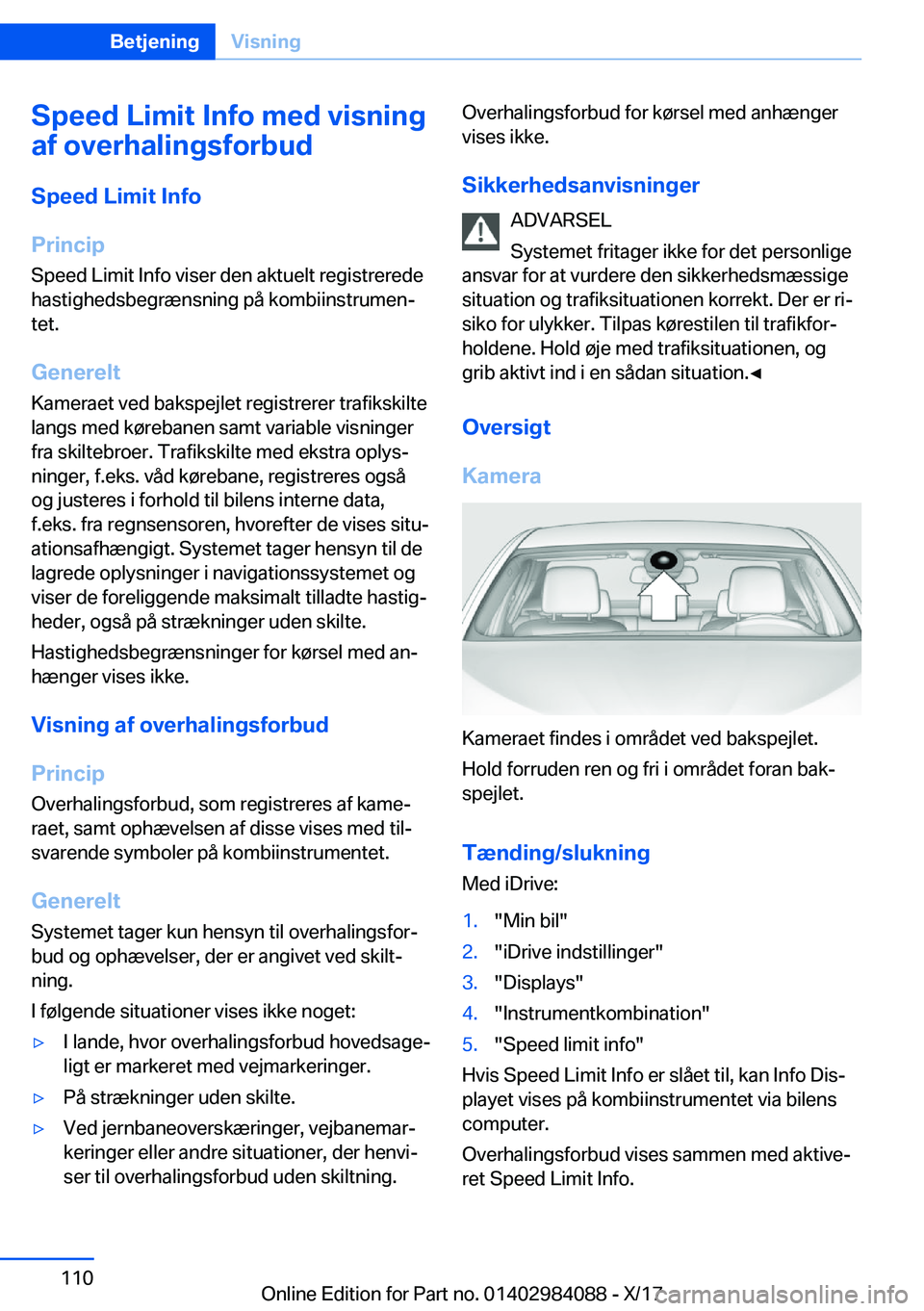 BMW 3 SERIES 2018  InstruktionsbØger (in Danish) �S�p�e�e�d��L�i�m�i�t��I�n�f�o��m�e�d��v�i�s�n�i�n�g
�a�f��o�v�e�r�h�a�l�i�n�g�s�f�o�r�b�u�d
�S�p�e�e�d��L�i�m�i�t��I�n�f�o
�P�r�i�n�c�i�p �S�p�e�e�d� �L�i�m�i�t� �I�n�f�o� �v�i�s�e�r� �d�e�n� 