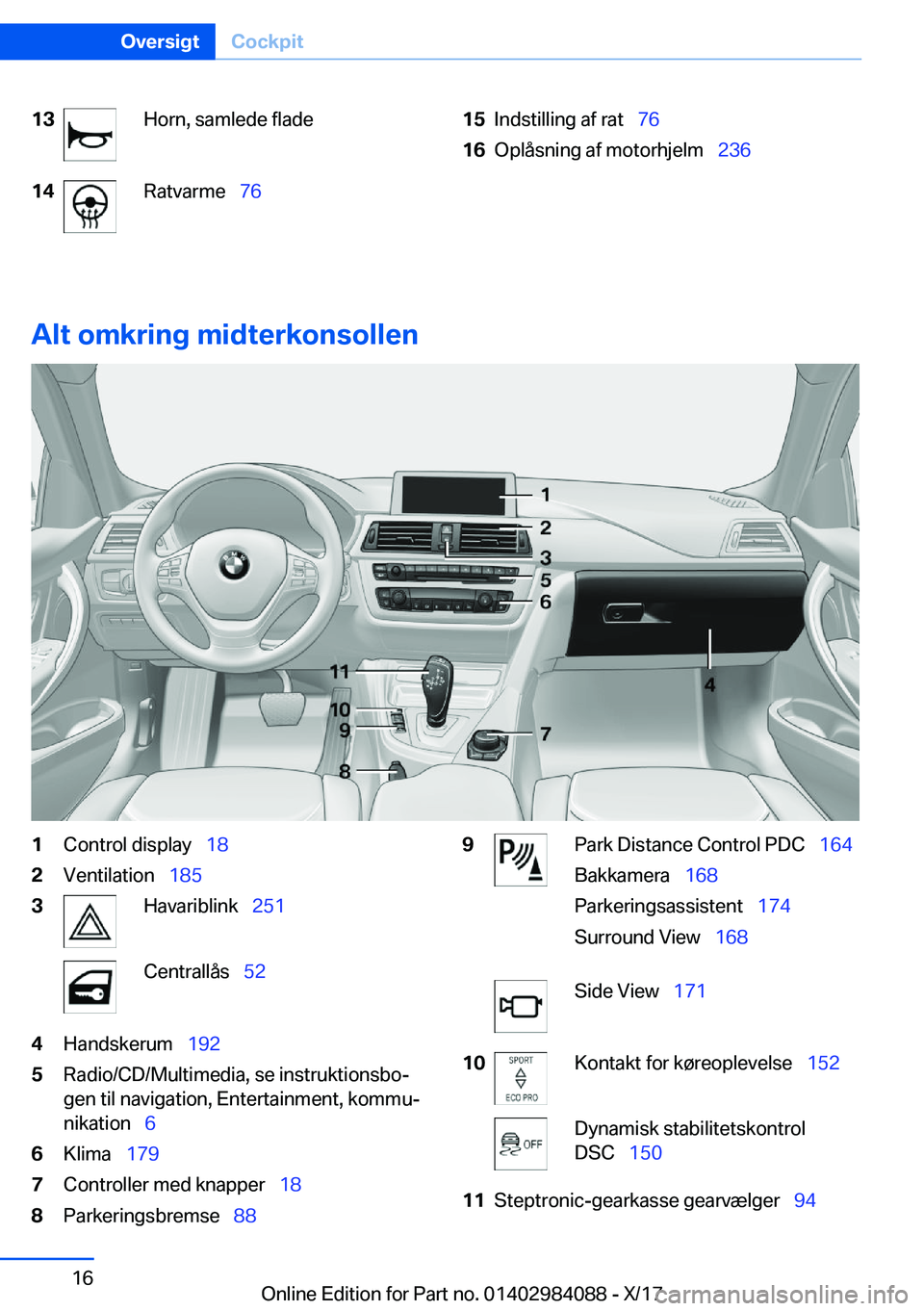 BMW 3 SERIES 2018  InstruktionsbØger (in Danish) �1�3�H�o�r�n�,� �s�a�m�l�e�d�e� �f�l�a�d�e�1�4�R�a�t�v�a�r�m�e\_�7�6�1�5�I�n�d�s�t�i�l�l�i�n�g� �a�f� �r�a�t\_ �7�6�1�6�O�p�l�å�s�n�i�n�g� �a�f� �m�o�t�o�r�h�j�e�l�m\_ �2�3�6
�A�l�t��o�m�k�r�i