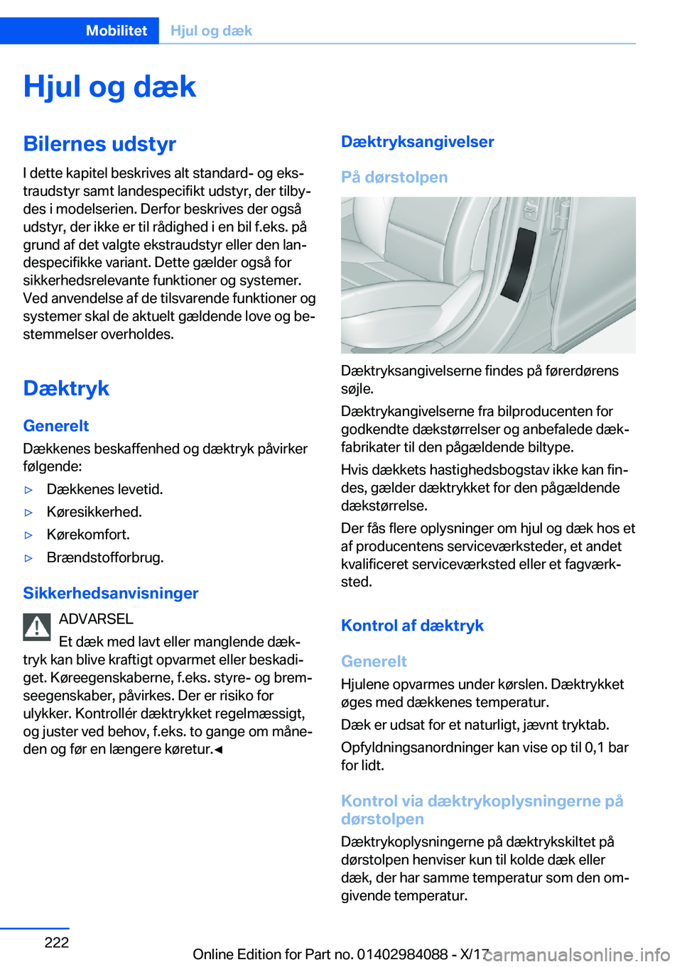 BMW 3 SERIES 2018  InstruktionsbØger (in Danish) �H�j�u�l��o�g��d�æ�k�B�i�l�e�r�n�e�s��u�d�s�t�y�r�I� �d�e�t�t�e� �k�a�p�i�t�e�l� �b�e�s�k�r�i�v�e�s� �a�l�t� �s�t�a�n�d�a�r�d�-� �o�g� �e�k�sj
�t�r�a�u�d�s�t�y�r� �s�a�m�t� �l�a�n�d�e�s�p�e�c�i�f
