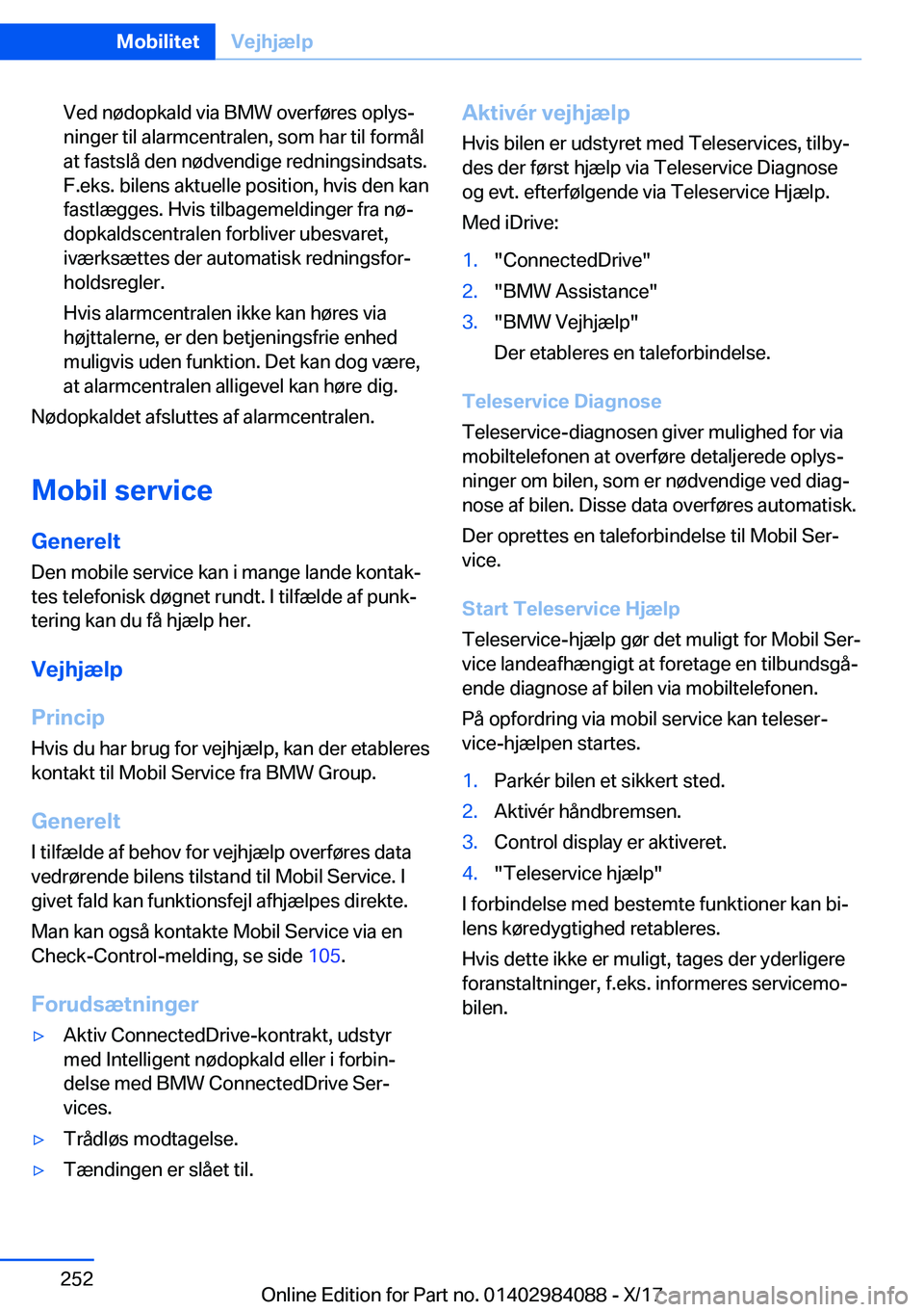 BMW 3 SERIES 2018  InstruktionsbØger (in Danish) �V�e�d� �n�