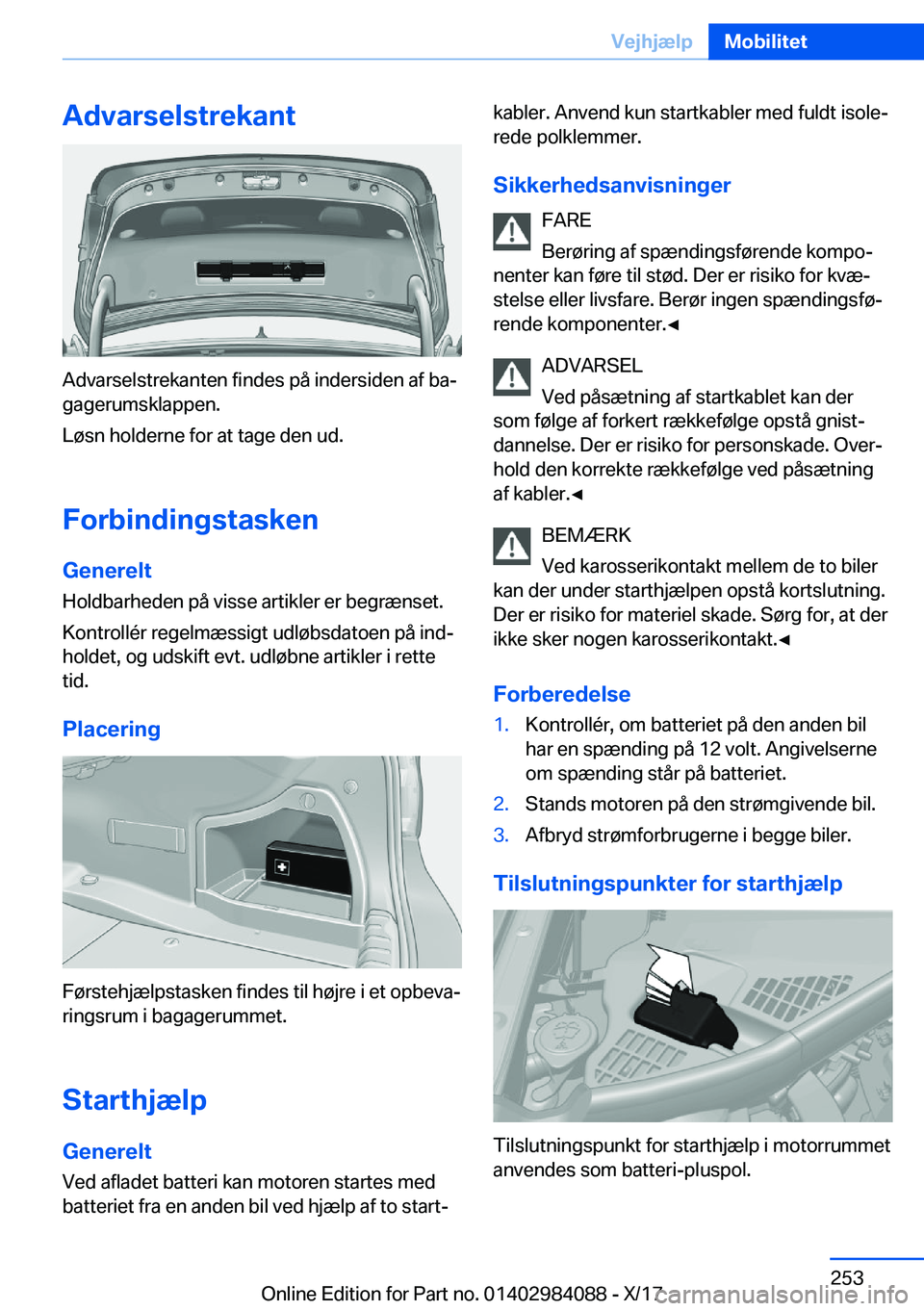 BMW 3 SERIES 2018  InstruktionsbØger (in Danish) �A�d�v�a�r�s�e�l�s�t�r�e�k�a�n�t
�A�d�v�a�r�s�e�l�s�t�r�e�k�a�n�t�e�n� �f�i�n�d�e�s� �p�å� �i�n�d�e�r�s�i�d�e�n� �a�f� �b�aj�g�a�g�e�r�u�m�s�k�l�a�p�p�e�n�.
�L�