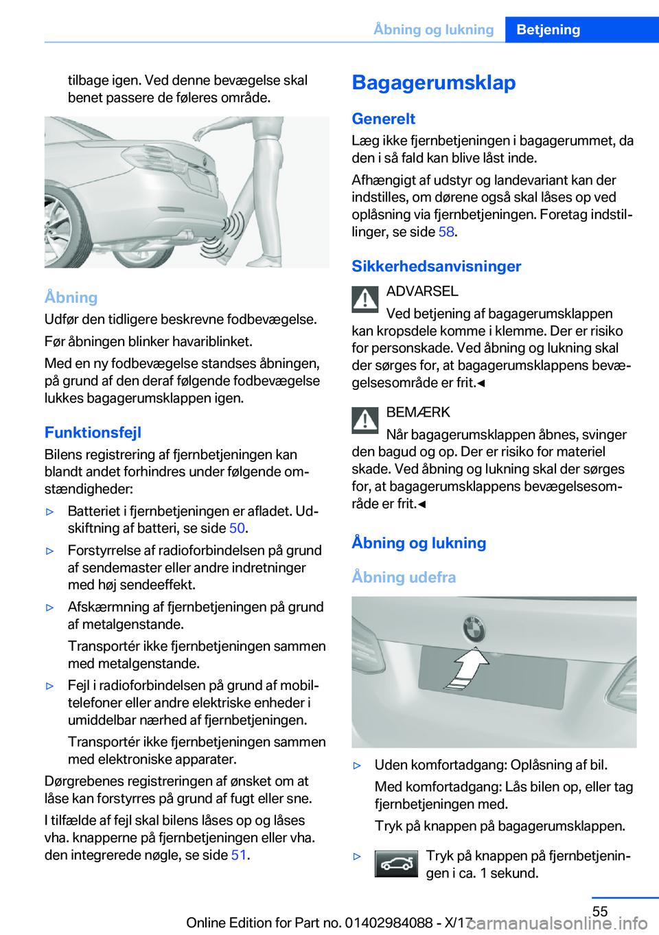 BMW 3 SERIES 2018  InstruktionsbØger (in Danish) �t�i�l�b�a�g�e� �i�g�e�n�.� �V�e�d� �d�e�n�n�e� �b�e�v�æ�g�e�l�s�e� �s�k�a�l
�b�e�n�e�t� �p�a�s�s�e�r�e� �d�e� �f�