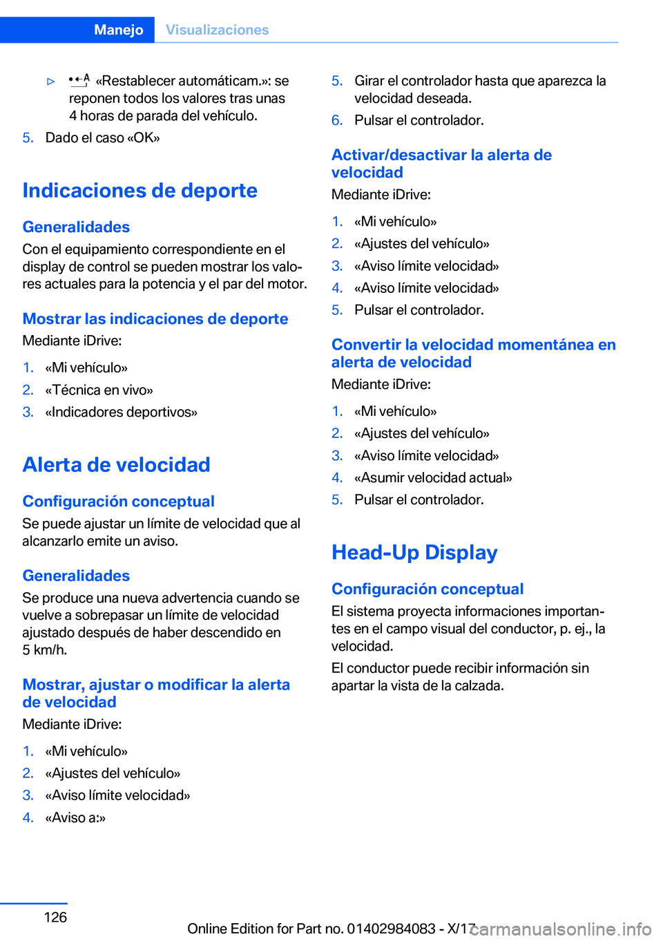 BMW 3 SERIES 2018  Manuales de Empleo (in Spanish) y� � �«�R�e�s�t�a�b�l�e�c�e�r� �a�u�t�o�m�