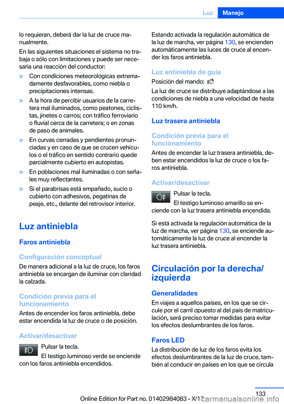 BMW 3 SERIES 2018  Manuales de Empleo (in Spanish) �l�o� �r�e�q�u�i�e�r�a�n�,� �d�e�b�e�r�
