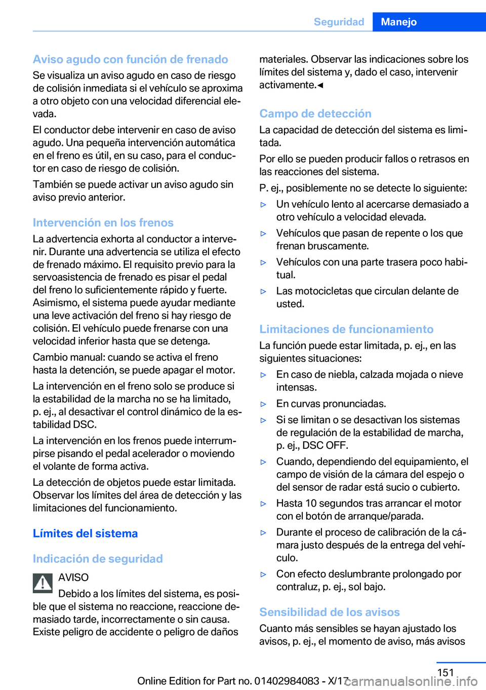 BMW 3 SERIES 2018  Manuales de Empleo (in Spanish) �A�v�i�s�o��a�g�u�d�o��c�o�n��f�u�n�c�i�