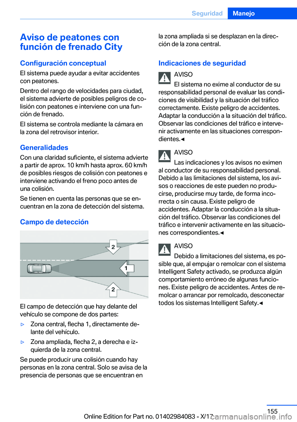 BMW 3 SERIES 2018  Manuales de Empleo (in Spanish) �A�v�i�s�o��d�e��p�e�a�t�o�n�e�s��c�o�n
�f�u�n�c�i�