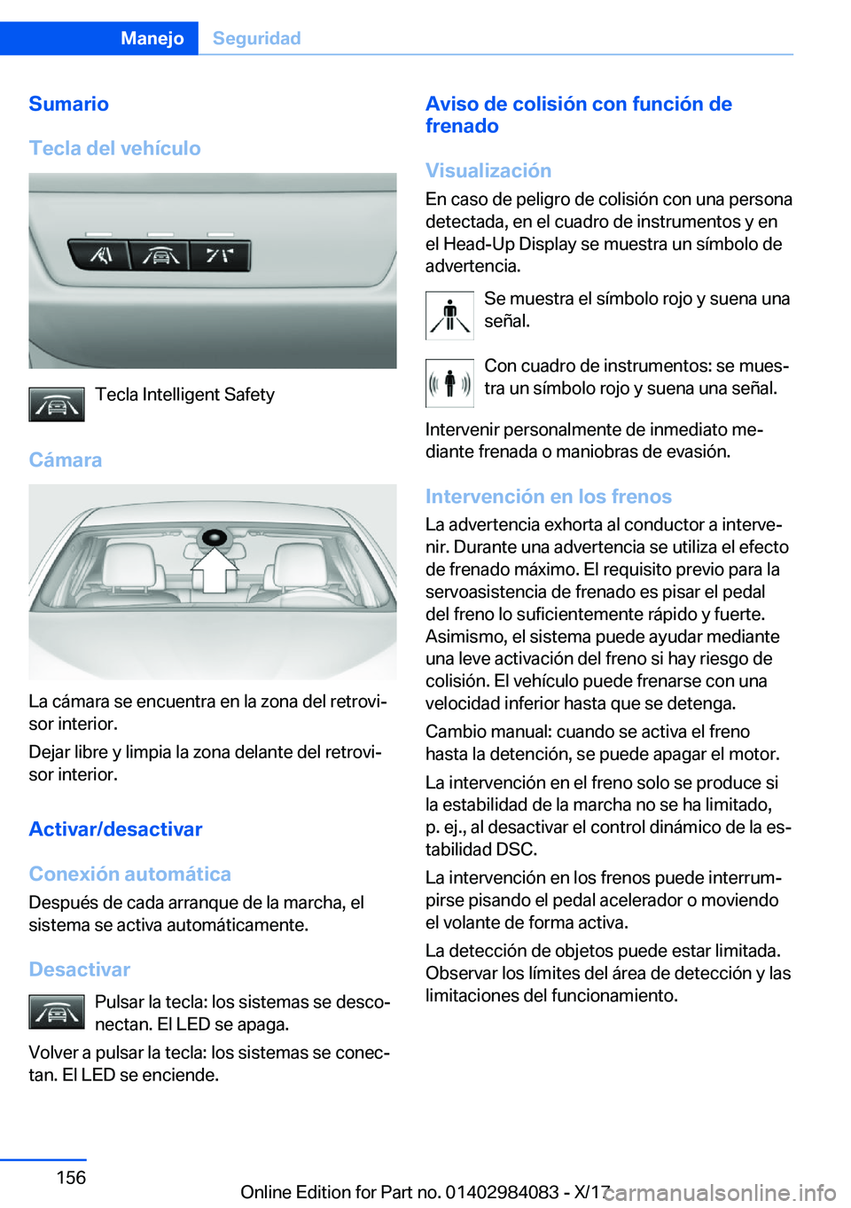 BMW 3 SERIES 2018  Manuales de Empleo (in Spanish) �S�u�m�a�r�i�o
�T�e�c�l�a��d�e�l��v�e�h�