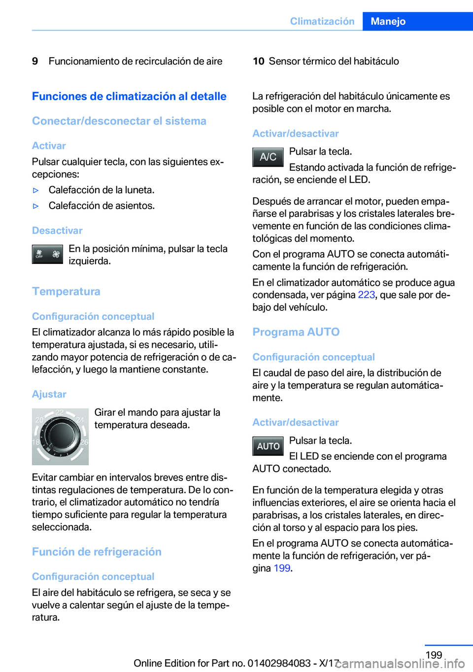 BMW 3 SERIES 2018  Manuales de Empleo (in Spanish) �9�F�u�n�c�i�o�n�a�m�i�e�n�t�o� �d�e� �r�e�c�i�r�c�u�l�a�c�i�