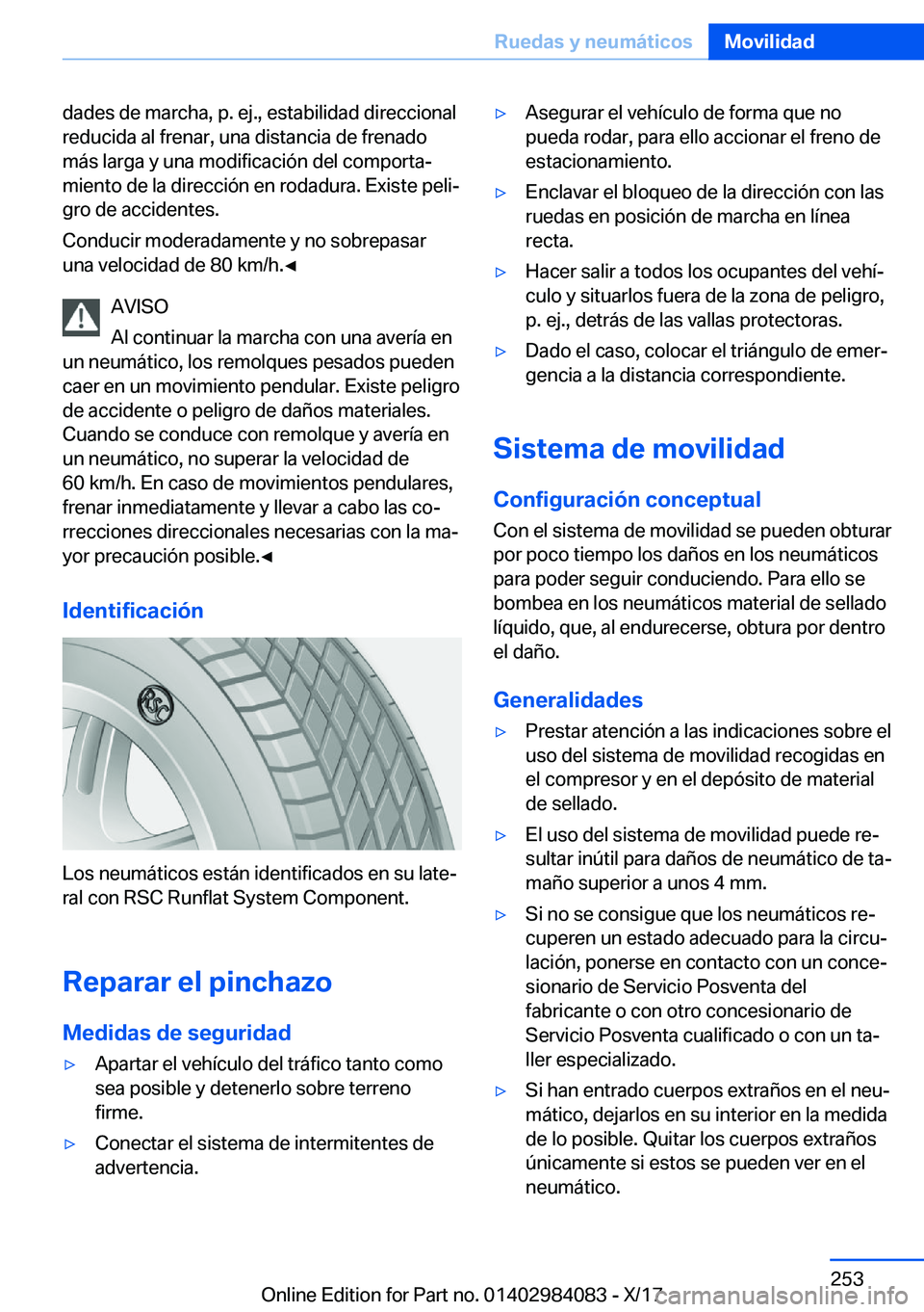 BMW 3 SERIES 2018  Manuales de Empleo (in Spanish) �d�a�d�e�s� �d�e� �m�a�r�c�h�a�,� �p�.� �e�j�.�,� �e�s�t�a�b�i�l�i�d�a�d� �d�i�r�e�c�c�i�o�n�a�l
�r�e�d�u�c�i�d�a� �a�l� �f�r�e�n�a�r�,� �u�n�a� �d�i�s�t�a�n�c�i�a� �d�e� �f�r�e�n�a�d�o �m�