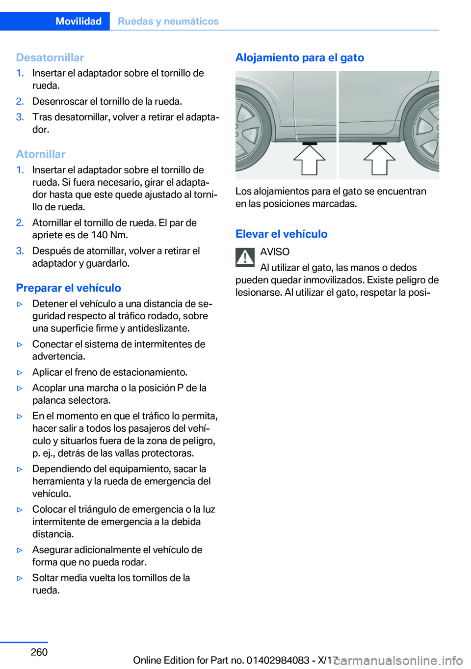 BMW 3 SERIES 2018  Manuales de Empleo (in Spanish) �D�e�s�a�t�o�r�n�i�l�l�a�r�1�.�I�n�s�e�r�t�a�r� �e�l� �a�d�a�p�t�a�d�o�r� �s�o�b�r�e� �e�l� �t�o�r�n�i�l�l�o� �d�e�r�u�e�d�a�.�2�.�D�e�s�e�n�r�o�s�c�a�r� �e�l� �t�o�r�n�i�l�l�o� �d�e� �l�a� �r�u�e�d�a