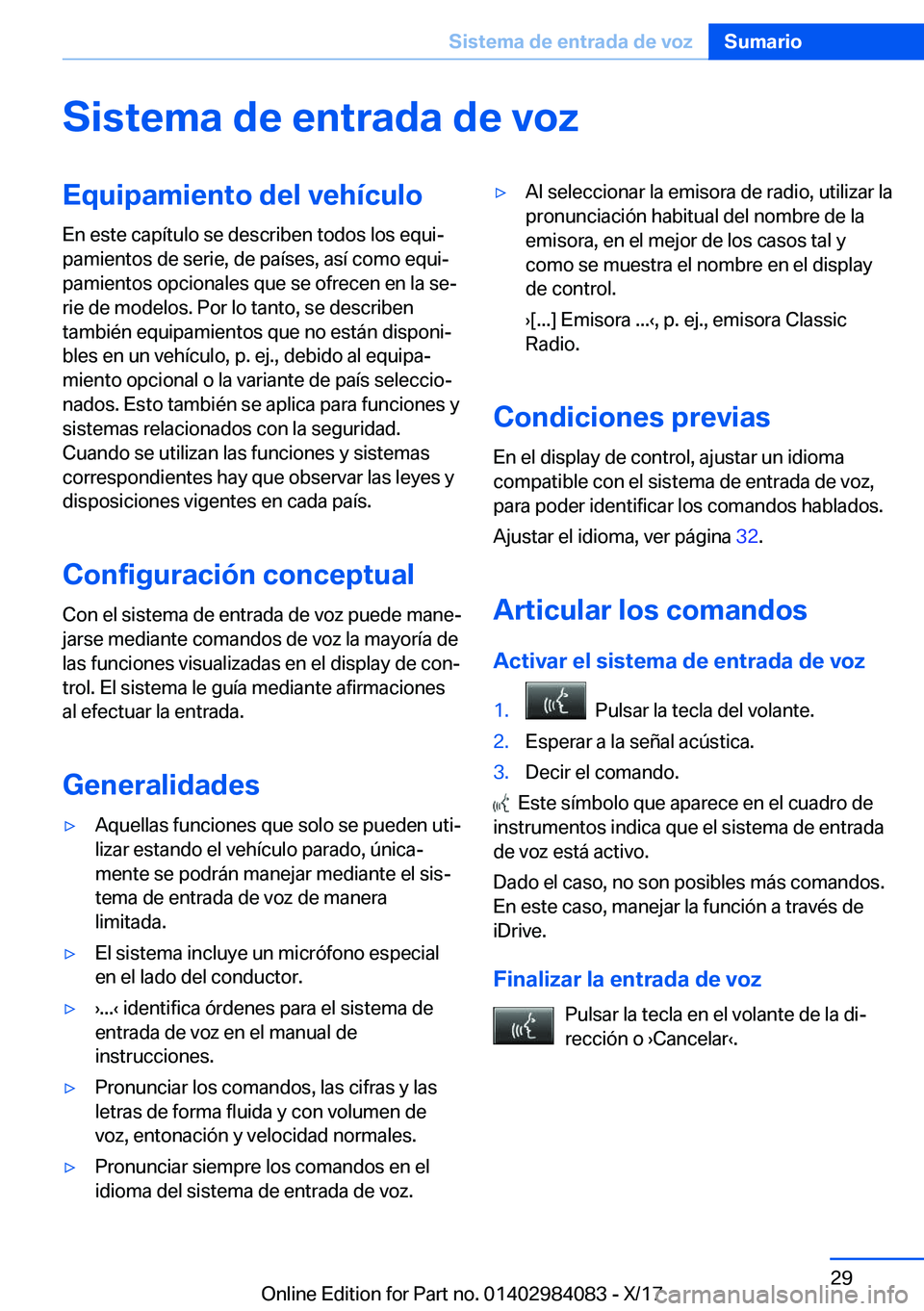 BMW 3 SERIES 2018  Manuales de Empleo (in Spanish) �S�i�s�t�e�m�a��d�e��e�n�t�r�a�d�a��d�e��v�o�z�E�q�u�i�p�a�m�i�e�n�t�o��d�e�l��v�e�h�