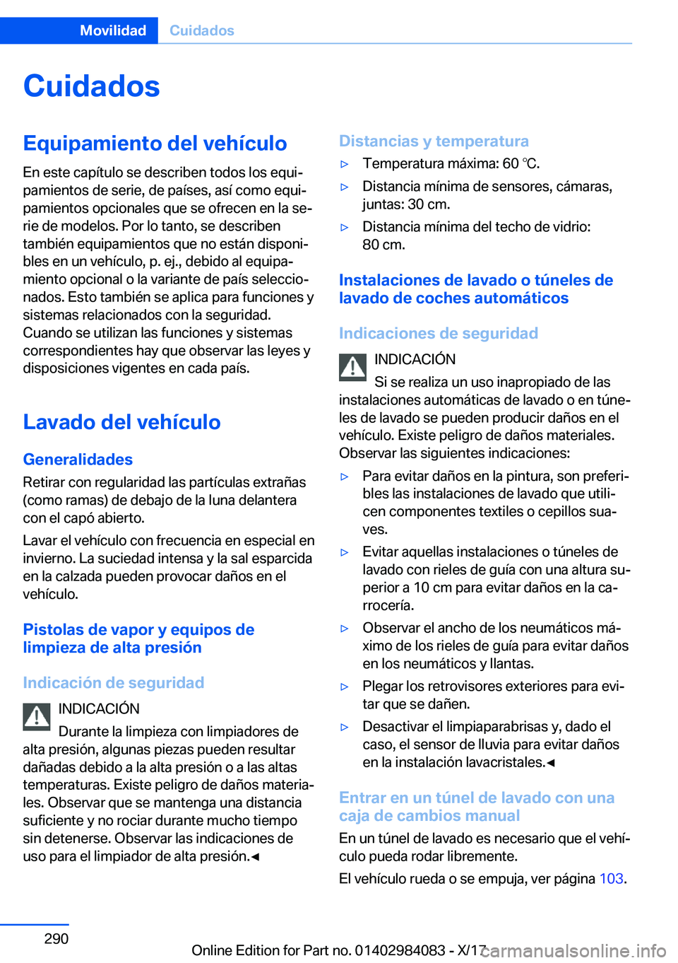 BMW 3 SERIES 2018  Manuales de Empleo (in Spanish) �C�u�i�d�a�d�o�s�E�q�u�i�p�a�m�i�e�n�t�o��d�e�l��v�e�h�