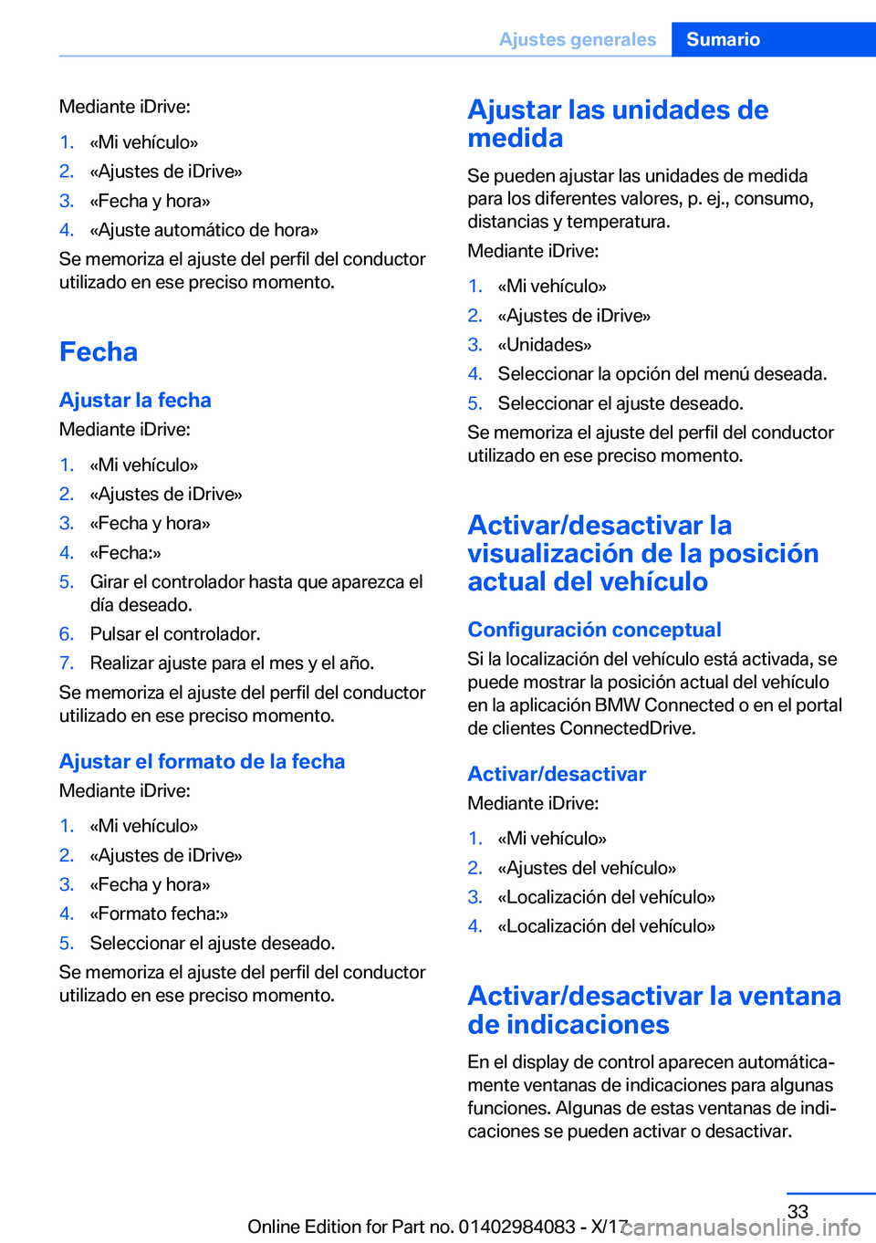 BMW 3 SERIES 2018  Manuales de Empleo (in Spanish) �M�e�d�i�a�n�t�e� �i�D�r�i�v�e�:�1�.�«�M�i� �v�e�h�