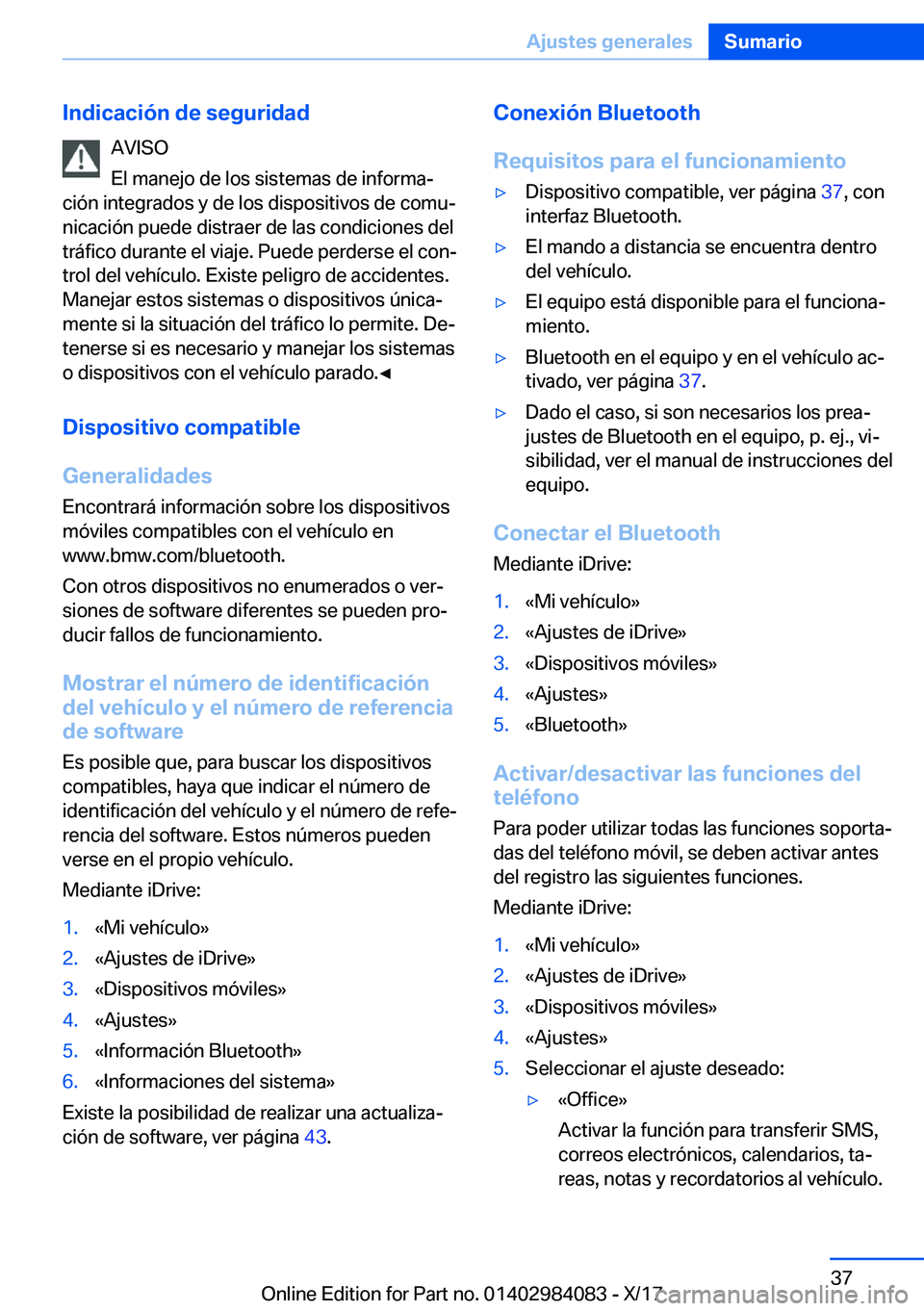 BMW 3 SERIES 2018  Manuales de Empleo (in Spanish) �I�n�d�i�c�a�c�i�