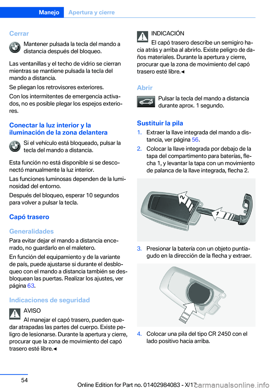 BMW 3 SERIES 2018  Manuales de Empleo (in Spanish) �C�e�r�r�a�r�M�a�n�t�e�n�e�r� �p�u�l�s�a�d�a� �l�a� �t�e�c�l�a� �d�e�l� �m�a�n�d�o� �a�d�i�s�t�a�n�c�i�a� �d�e�s�p�u�