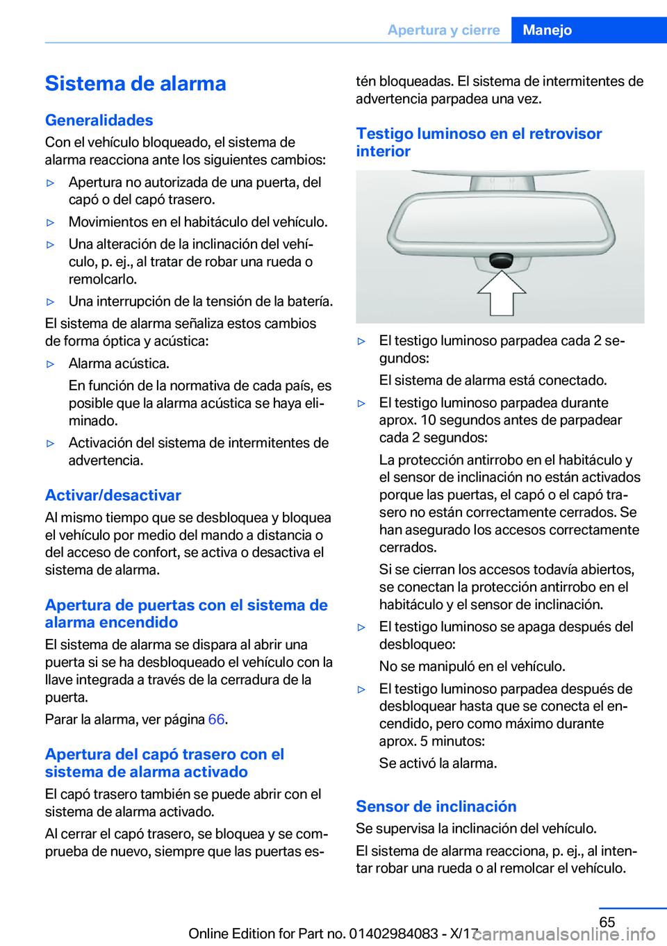 BMW 3 SERIES 2018  Manuales de Empleo (in Spanish) �S�i�s�t�e�m�a��d�e��a�l�a�r�m�a�G�e�n�e�r�a�l�i�d�a�d�e�s
�C�o�n� �e�l� �v�e�h�