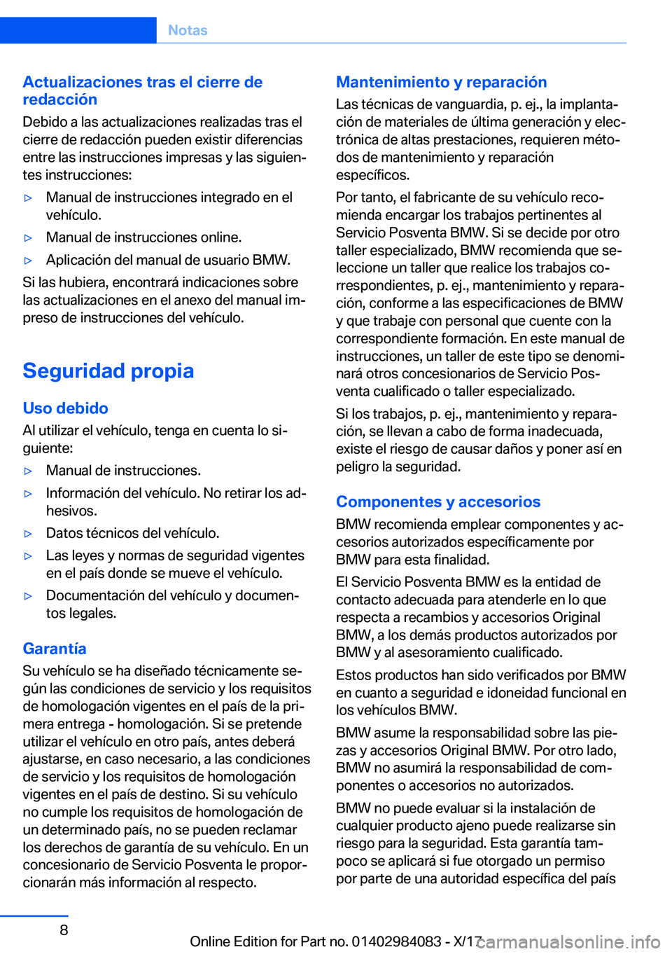 BMW 3 SERIES 2018  Manuales de Empleo (in Spanish) �A�c�t�u�a�l�i�z�a�c�i�o�n�e�s��t�r�a�s��e�l��c�i�e�r�r�e��d�e
�r�e�d�a�c�c�i�