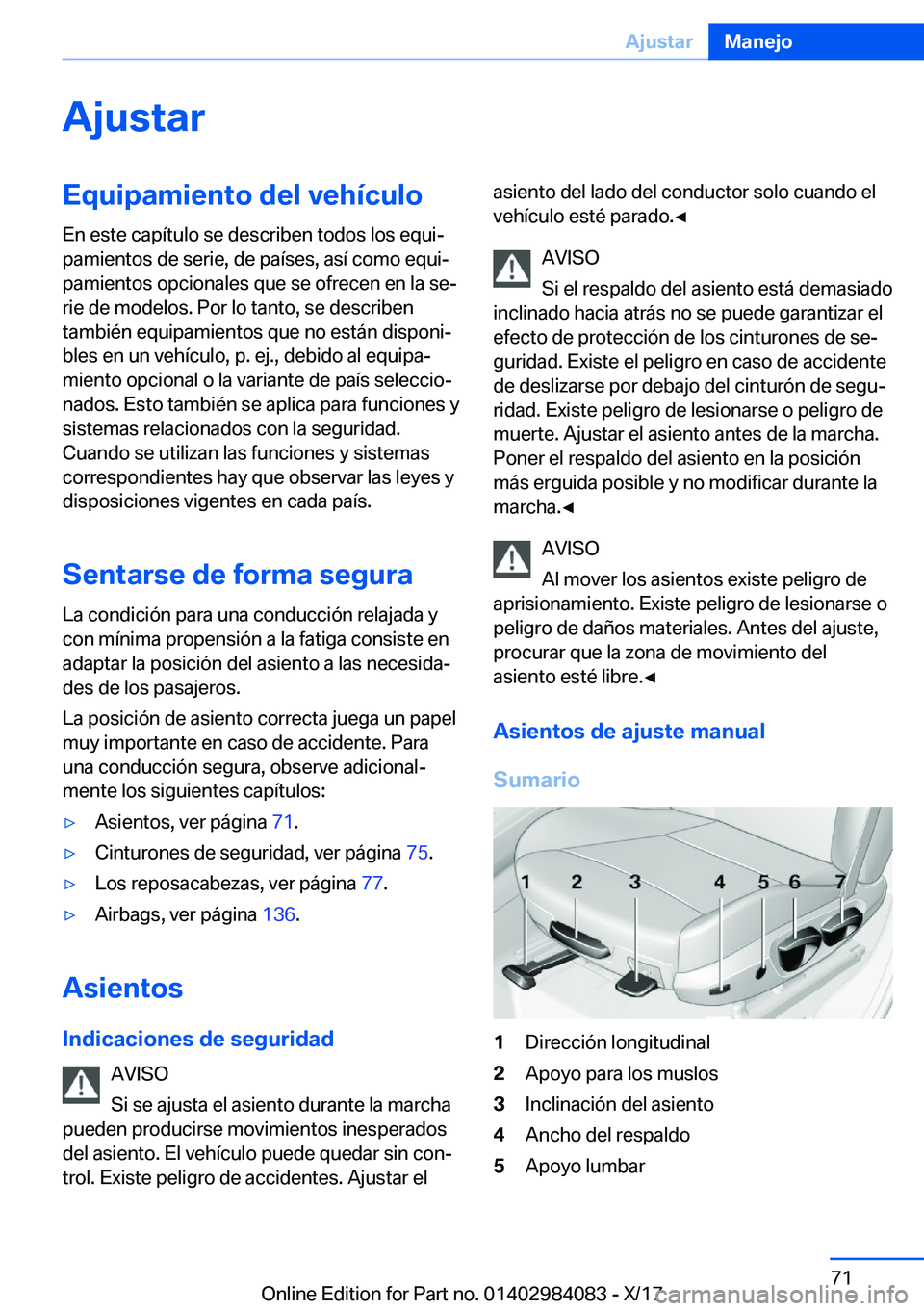 BMW 3 SERIES 2018  Manuales de Empleo (in Spanish) �A�j�u�s�t�a�r�E�q�u�i�p�a�m�i�e�n�t�o��d�e�l��v�e�h�
