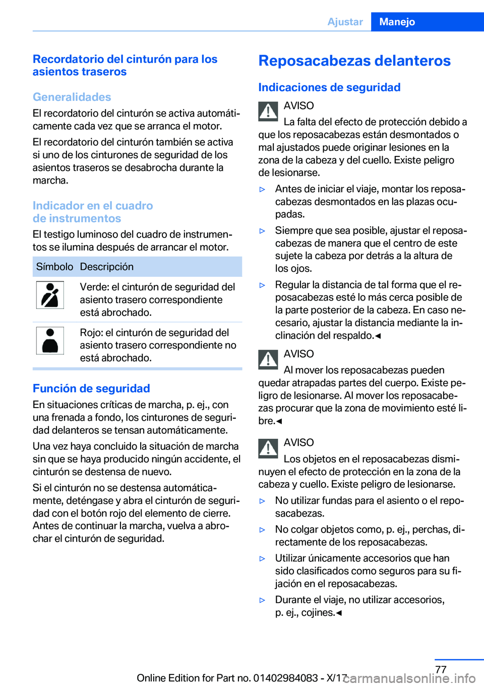 BMW 3 SERIES 2018  Manuales de Empleo (in Spanish) �R�e�c�o�r�d�a�t�o�r�i�o��d�e�l��c�i�n�t�u�r�