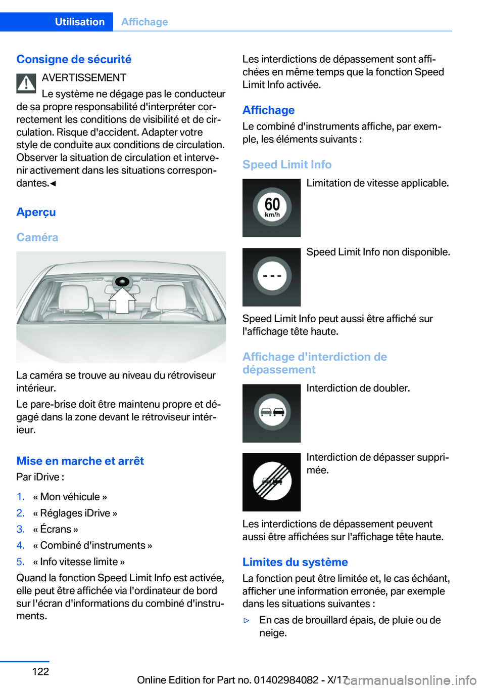 BMW 3 SERIES 2018  Notices Demploi (in French) �C�o�n�s�i�g�n�e��d�e��s�é�c�u�r�i�t�é�A�V�E�R�T�I�S�S�E�M�E�N�T
�L�e� �s�y�s�t�è�m�e� �n�e� �d�é�g�a�g�e� �p�a�s� �l�e� �c�o�n�d�u�c�t�e�u�r
�d�e� �s�a� �p�r�o�p�r�e� �r�e�s�p�o�n�s�a�b�i�l�i�t