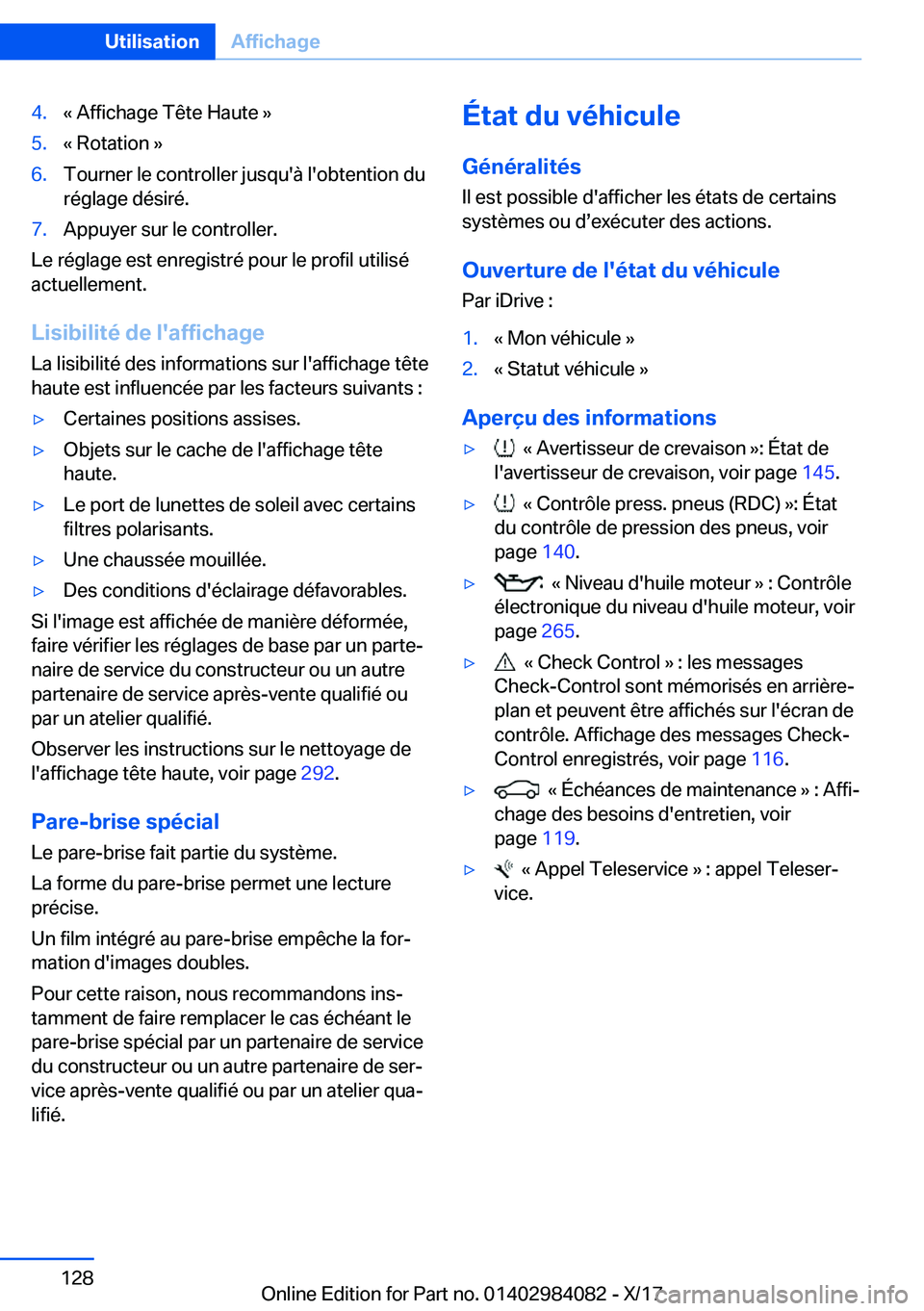 BMW 3 SERIES 2018  Notices Demploi (in French) �4�.�k� �A�f�f�i�c�h�a�g�e� �T�ê�t�e� �H�a�u�t�e� �{�5�.�k� �R�o�t�a�t�i�o�n� �{�6�.�T�o�u�r�n�e�r� �l�e� �c�o�n�t�r�o�l�l�e�r� �j�u�s�q�u�'�