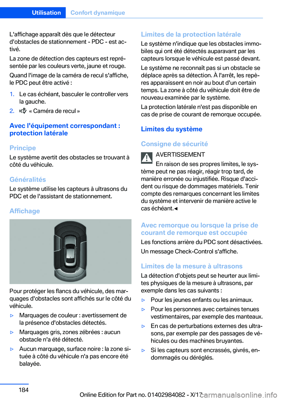 BMW 3 SERIES 2018  Notices Demploi (in French) �L�'�a�f�f�i�c�h�a�g�e� �a�p�p�a�r�a�î�t� �d�è�s� �q�u�e� �l�e� �d�é�t�e�c�t�e�u�r
�d�'�o�b�s�t�a�c�l�e�s� �d�e� �s�t�a�t�i�o�n�n�e�m�e�n�t� �-� �P�D�C� �-� �e�s�t� �a�cj �t�i�v�é�.
�L�a�