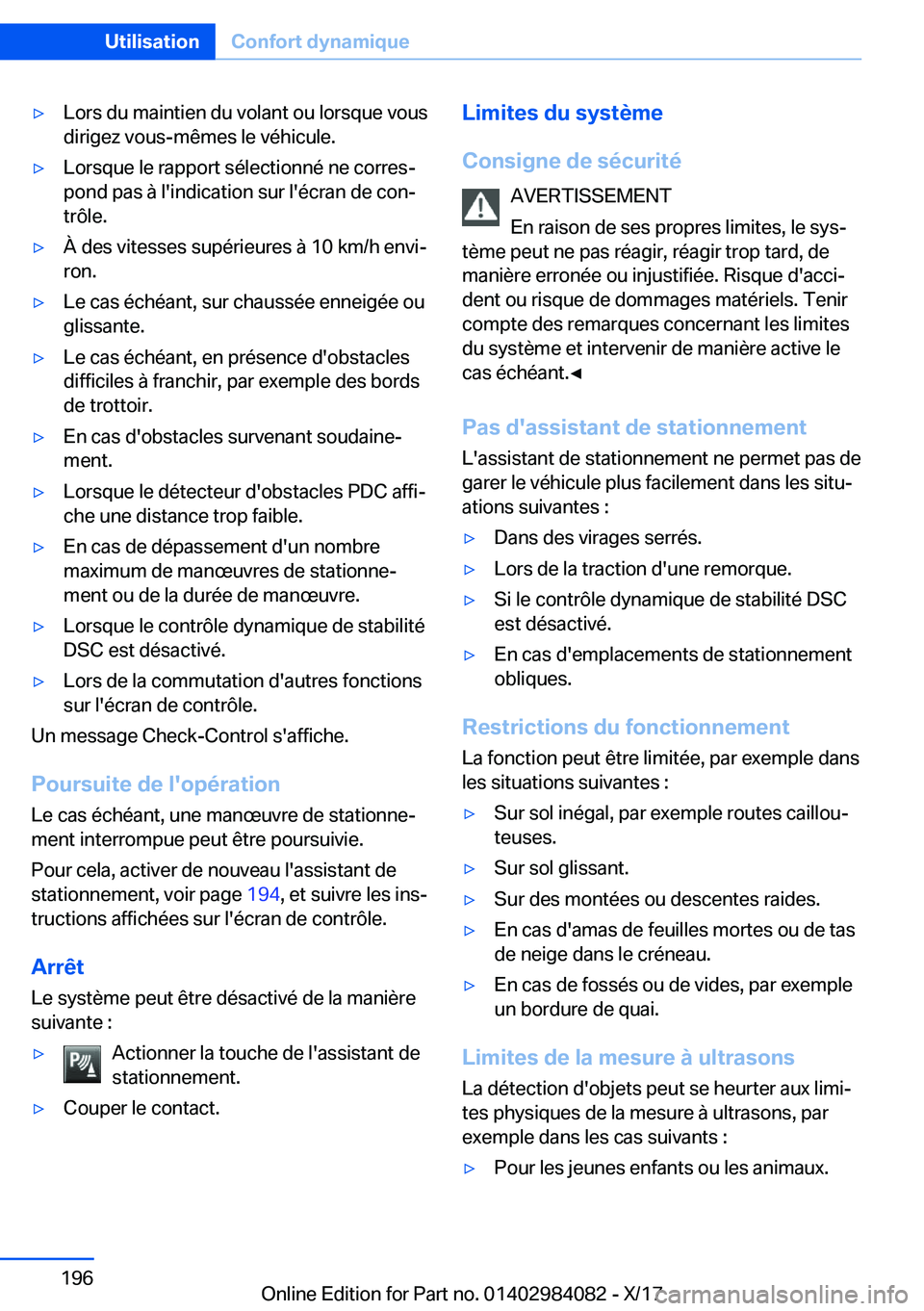 BMW 3 SERIES 2018  Notices Demploi (in French) 'y�L�o�r�s� �d�u� �m�a�i�n�t�i�e�n� �d�u� �v�o�l�a�n�t� �o�u� �l�o�r�s�q�u�e� �v�o�u�s
�d�i�r�i�g�e�z� �v�o�u�s�-�m�ê�m�e�s� �l�e� �v�é�h�i�c�u�l�e�.'y�L�o�r�s�q�u�e� �l�e� �r�a�p�p�o�r�t� �