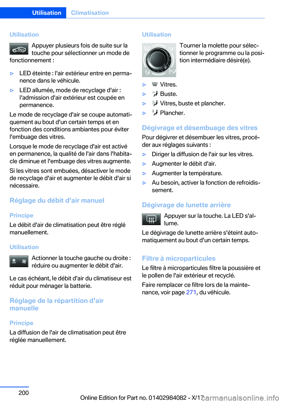 BMW 3 SERIES 2018  Notices Demploi (in French) �U�t�i�l�i�s�a�t�i�o�n�A�p�p�u�y�e�r� �p�l�u�s�i�e�u�r�s� �f�o�i�s� �d�e� �s�u�i�t�e� �s�u�r� �l�a�t�o�u�c�h�e� �p�o�u�r� �s�é�l�e�c�t�i�o�n�n�e�r� �u�n� �m�o�d�e� �d�e
�f�o�n�c�t�i�o�n�n�e�m�e�n�t� 