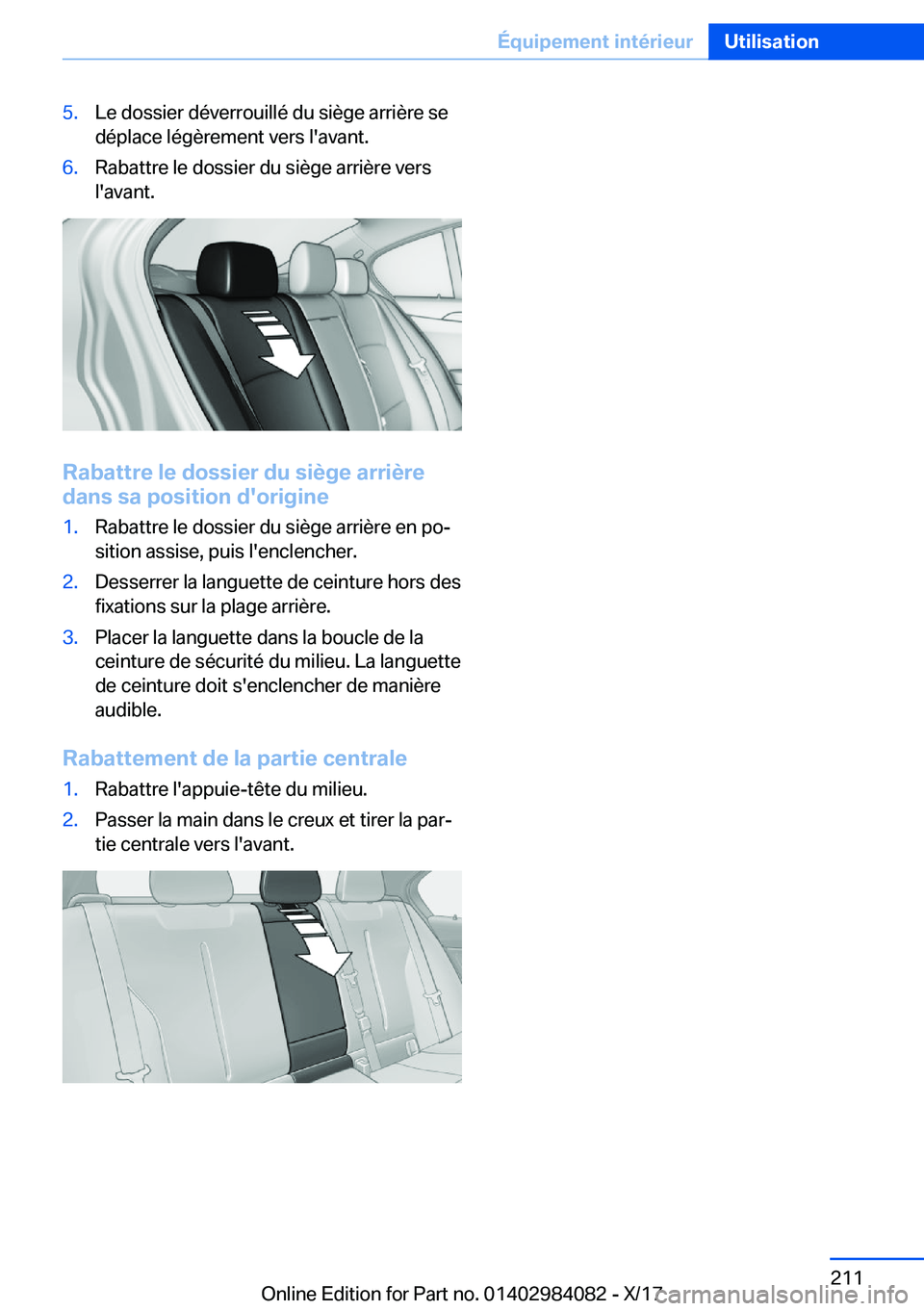 BMW 3 SERIES 2018  Notices Demploi (in French) �5�.�L�e� �d�o�s�s�i�e�r� �d�é�v�e�r�r�o�u�i�l�l�é� �d�u� �s�i�è�g�e� �a�r�r�i�è�r�e� �s�e�d�é�p�l�a�c�e� �l�é�g�è�r�e�m�e�n�t� �v�e�r�s� �l�'�a�v�a�n�t�.�6�.�R�a�b�a�t�t�r�e� �l�e� �d�o�s�
