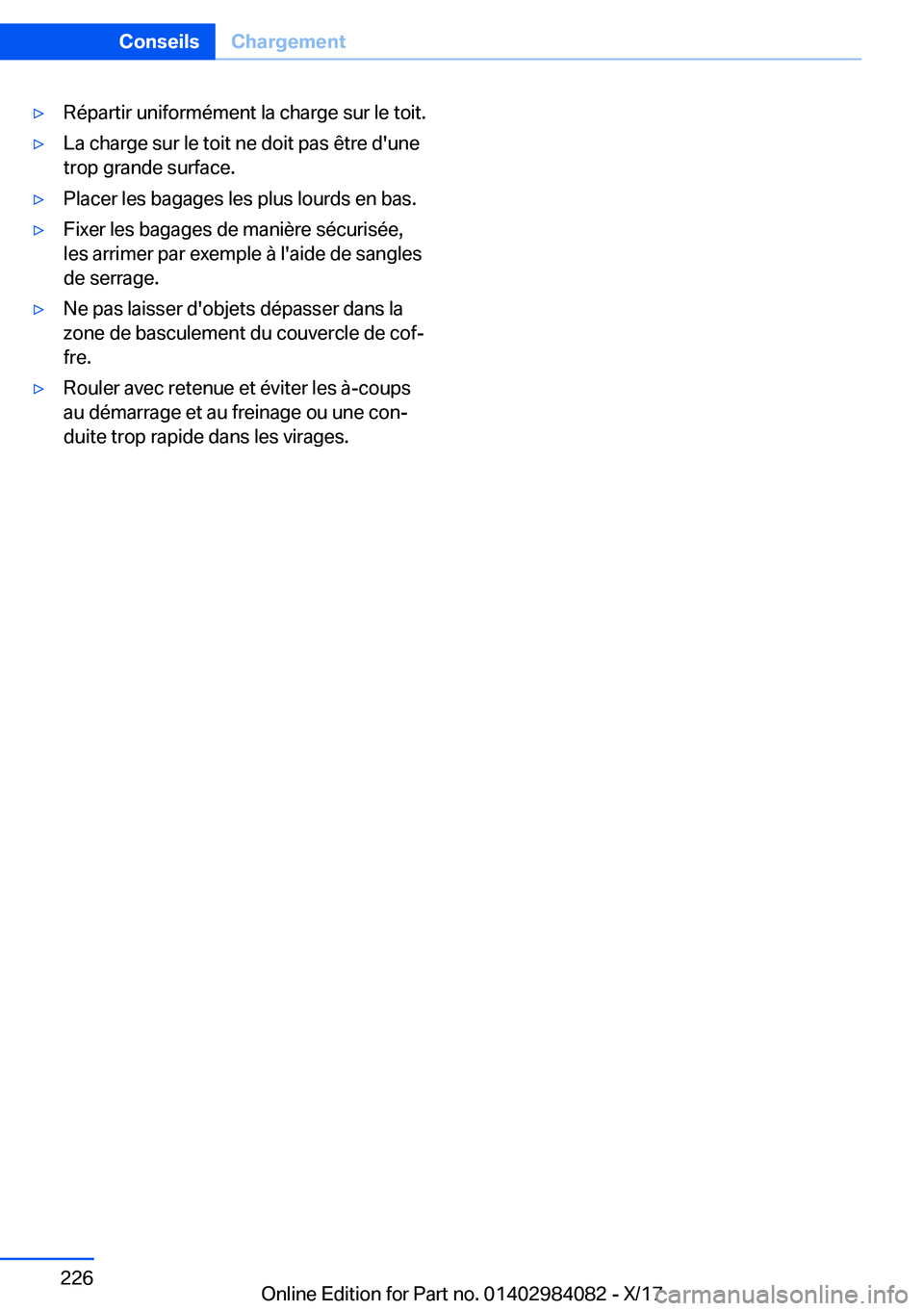 BMW 3 SERIES 2018  Notices Demploi (in French) 'y�R�é�p�a�r�t�i�r� �u�n�i�f�o�r�m�é�m�e�n�t� �l�a� �c�h�a�r�g�e� �s�u�r� �l�e� �t�o�i�t�.'y�L�a� �c�h�a�r�g�e� �s�u�r� �l�e� �t�o�i�t� �n�e� �d�o�i�t� �p�a�s� �ê�t�r�e� �d�'�u�n�e�t�r�