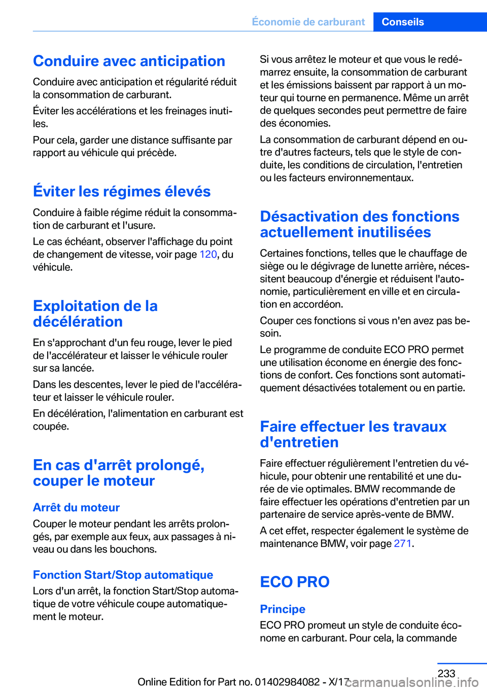 BMW 3 SERIES 2018  Notices Demploi (in French) �C�o�n�d�u�i�r�e��a�v�e�c��a�n�t�i�c�i�p�a�t�i�o�n
�C�o�n�d�u�i�r�e� �a�v�e�c� �a�n�t�i�c�i�p�a�t�i�o�n� �e�t� �r�é�g�u�l�a�r�i�t�é� �r�é�d�u�i�t �l�a� �c�o�n�s�o�m�m�a�t�i�o�n� �d�e� �c�a�r�b�u�