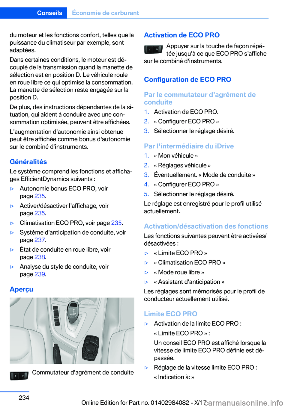 BMW 3 SERIES 2018  Notices Demploi (in French) �d�u� �m�o�t�e�u�r� �e�t� �l�e�s� �f�o�n�c�t�i�o�n�s� �c�o�n�f�o�r�t�,� �t�e�l�l�e�s� �q�u�e� �l�a
�p�u�i�s�s�a�n�c�e� �d�u� �c�l�i�m�a�t�i�s�e�u�r� �p�a�r� �e�x�e�m�p�l�e�,� �s�o�n�t
�a�d�a�p�t�é�e�
