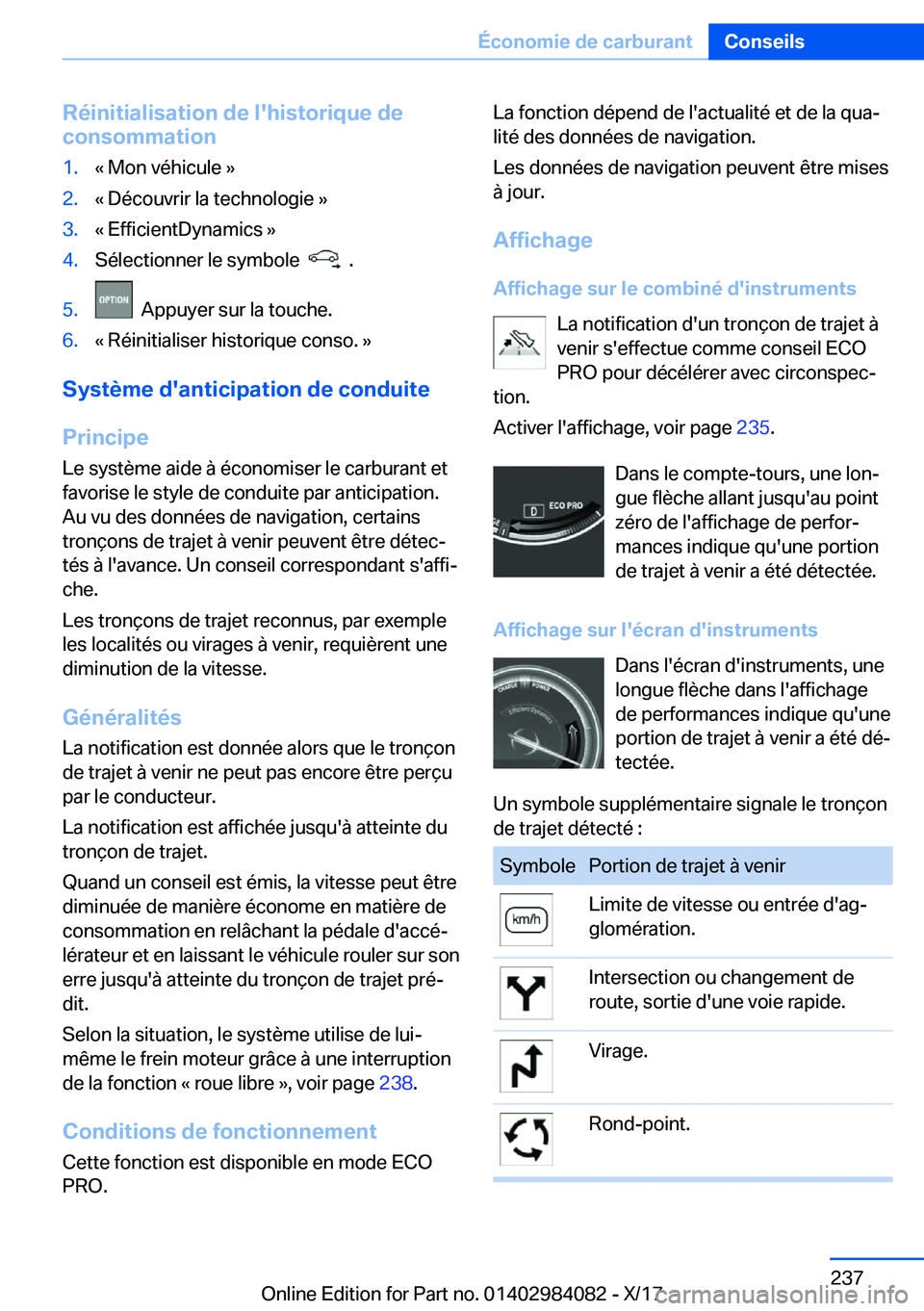 BMW 3 SERIES 2018  Notices Demploi (in French) �R�é�i�n�i�t�i�a�l�i�s�a�t�i�o�n��d�e��l�'�h�i�s�t�o�r�i�q�u�e��d�e
�c�o�n�s�o�m�m�a�t�i�o�n�1�.�k� �M�o�n� �v�é�h�i�c�u�l�e� �{�2�.�k� �D�é�c�o�u�v�r�i�r� �l�a� �t�e�c�h�n�o�l�o�g�i�e� �{�3