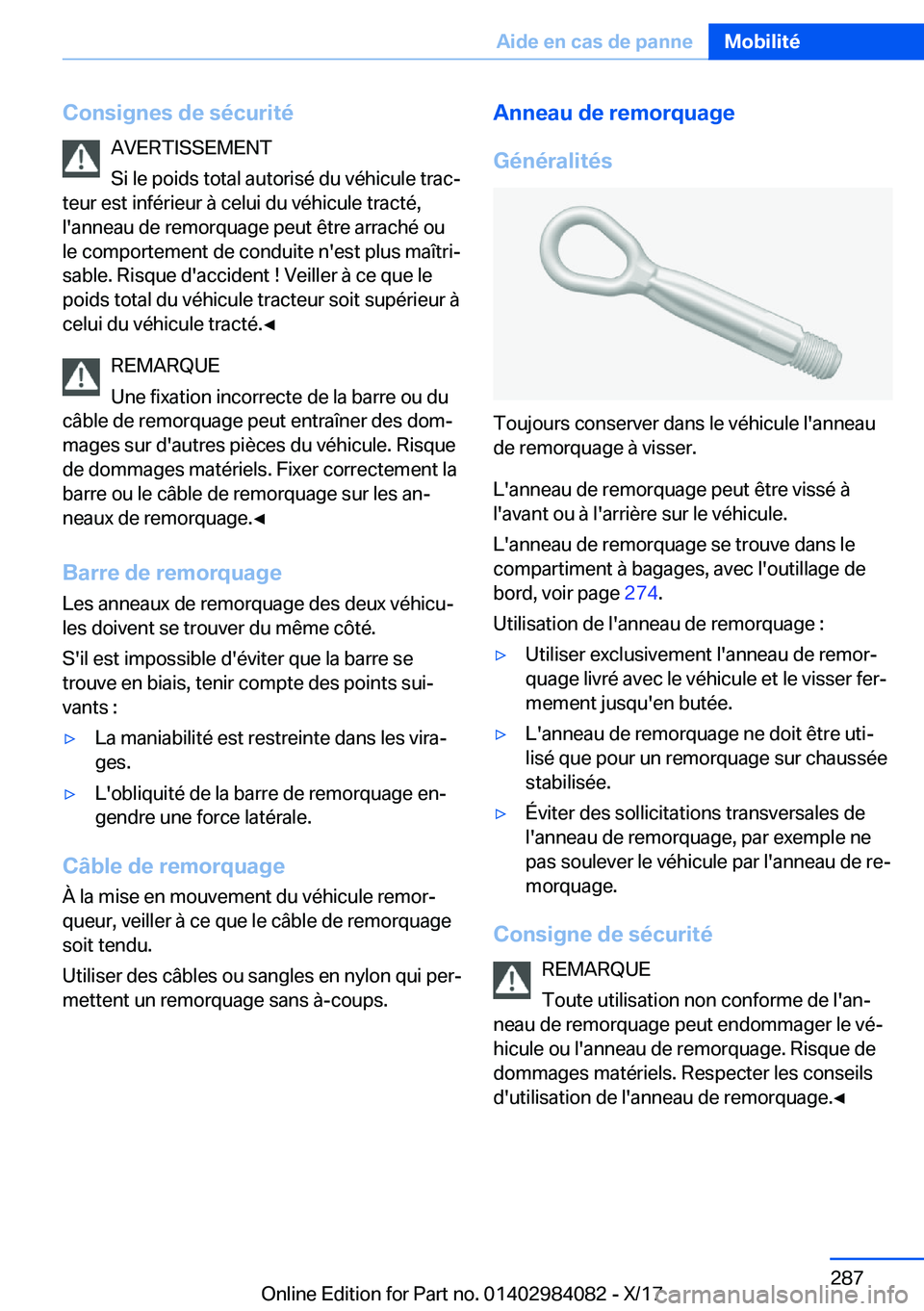 BMW 3 SERIES 2018  Notices Demploi (in French) �C�o�n�s�i�g�n�e�s��d�e��s�é�c�u�r�i�t�é�A�V�E�R�T�I�S�S�E�M�E�N�T
�S�i� �l�e� �p�o�i�d�s� �t�o�t�a�l� �a�u�t�o�r�i�s�é� �d�u� �v�é�h�i�c�u�l�e� �t�r�a�cj
�t�e�u�r� �e�s�t� �i�n�f�é�r�i�e�u�r�