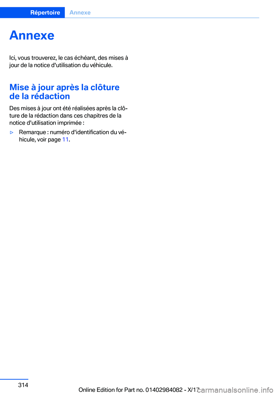 BMW 3 SERIES 2018  Notices Demploi (in French) �A�n�n�e�x�e�I�c�i�,� �v�o�u�s� �t�r�o�u�v�e�r�e�z�,� �l�e� �c�a�s� �é�c�h�é�a�n�t�,� �d�e�s� �m�i�s�e�s� �