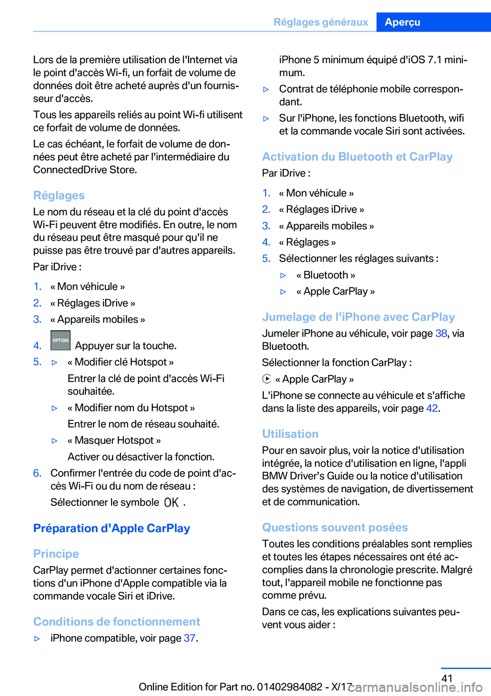 BMW 3 SERIES 2018  Notices Demploi (in French) �L�o�r�s� �d�e� �l�a� �p�r�e�m�i�è�r�e� �u�t�i�l�i�s�a�t�i�o�n� �d�e� �l�'�I�n�t�e�r�n�e�t� �v�i�a�l�e� �p�o�i�n�t� �d�'�a�c�c�è�s� �W�i�-�f�i�,� �u�n� �f�o�r�f�a�i�t� �d�e� �v�o�l�u�m�e� �d