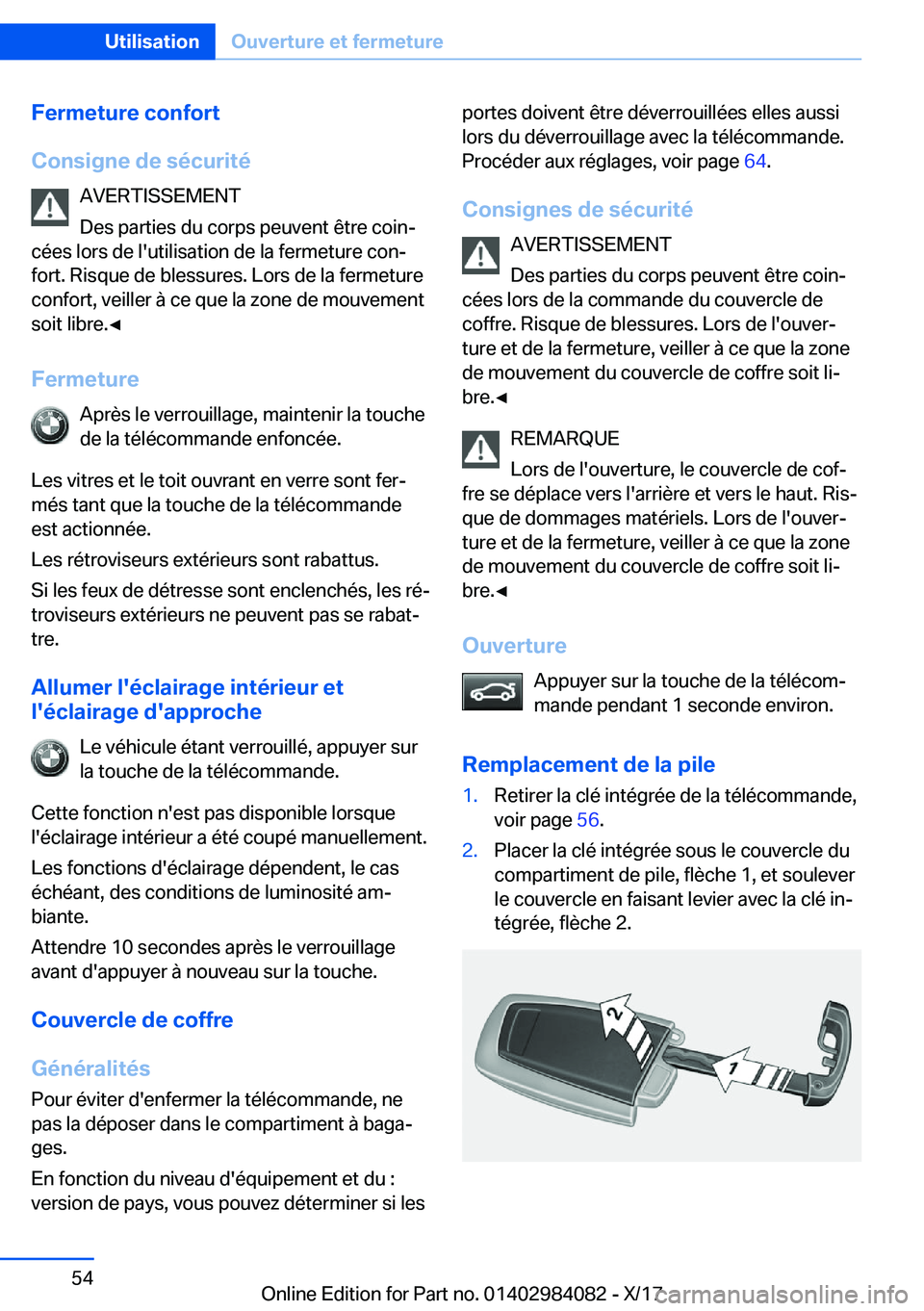 BMW 3 SERIES 2018  Notices Demploi (in French) �F�e�r�m�e�t�u�r�e��c�o�n�f�o�r�t
�C�o�n�s�i�g�n�e��d�e��s�é�c�u�r�i�t�é �A�V�E�R�T�I�S�S�E�M�E�N�T
�D�e�s� �p�a�r�t�i�e�s� �d�u� �c�o�r�p�s� �p�e�u�v�e�n�t� �ê�t�r�e� �c�o�i�nj
�c�é�e�s� �l�o