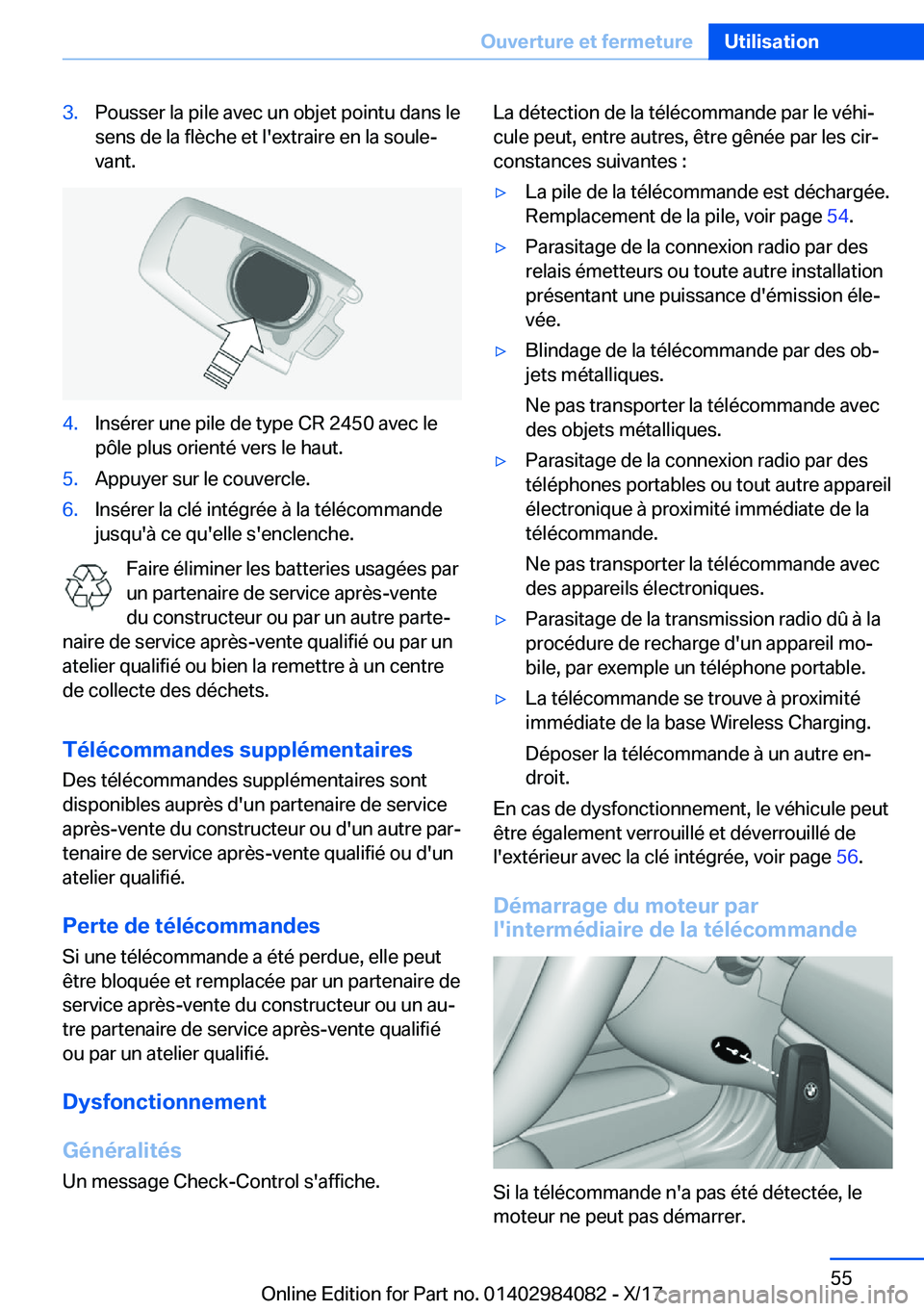 BMW 3 SERIES 2018  Notices Demploi (in French) �3�.�P�o�u�s�s�e�r� �l�a� �p�i�l�e� �a�v�e�c� �u�n� �o�b�j�e�t� �p�o�i�n�t�u� �d�a�n�s� �l�e�s�e�n�s� �d�e� �l�a� �f�l�è�c�h�e� �e�t� �l�'�e�x�t�r�a�i�r�e� �e�n� �l�a� �s�o�u�l�ej
�v�a�n�t�.�4�.