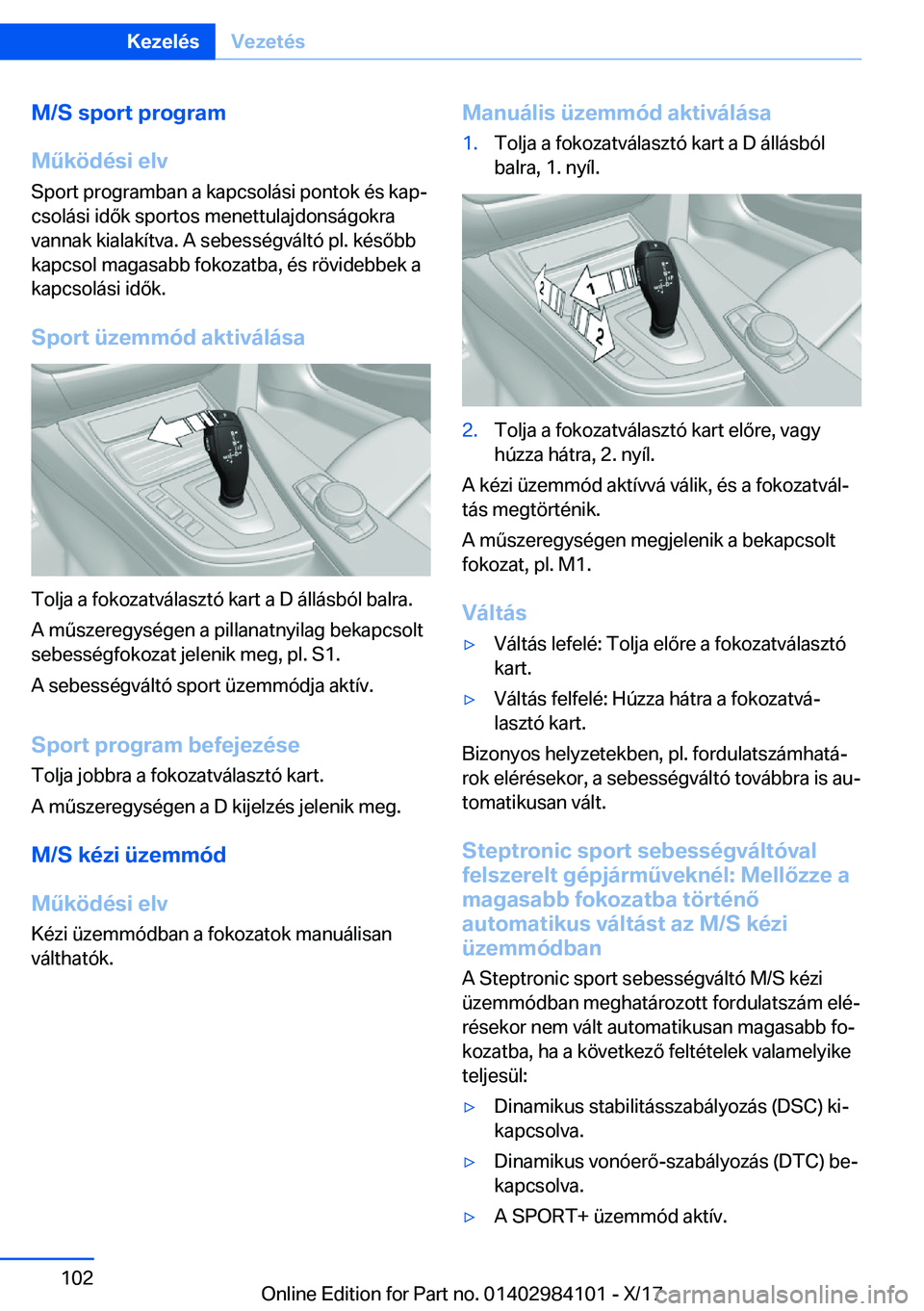 BMW 3 SERIES 2018  Kezelési útmutató (in Hungarian) �M�/�S��s�p�o�r�t��p�r�o�g�r�a�m
�M2�k�