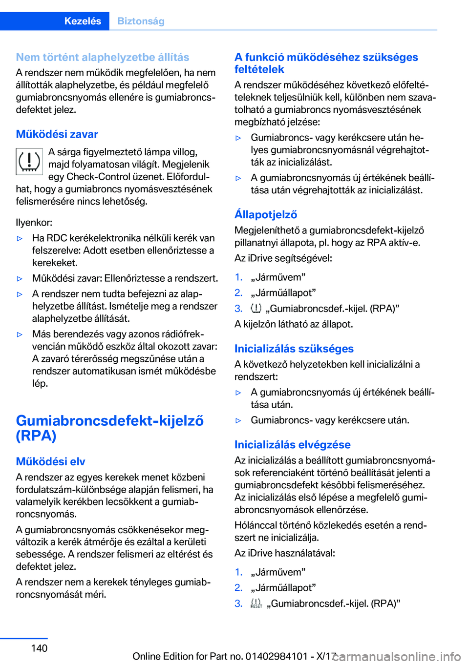 BMW 3 SERIES 2018  Kezelési útmutató (in Hungarian) �N�e�m��t�