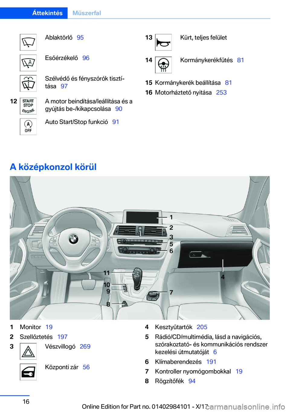 BMW 3 SERIES 2018  Kezelési útmutató (in Hungarian) �A�b�l�a�k�t�