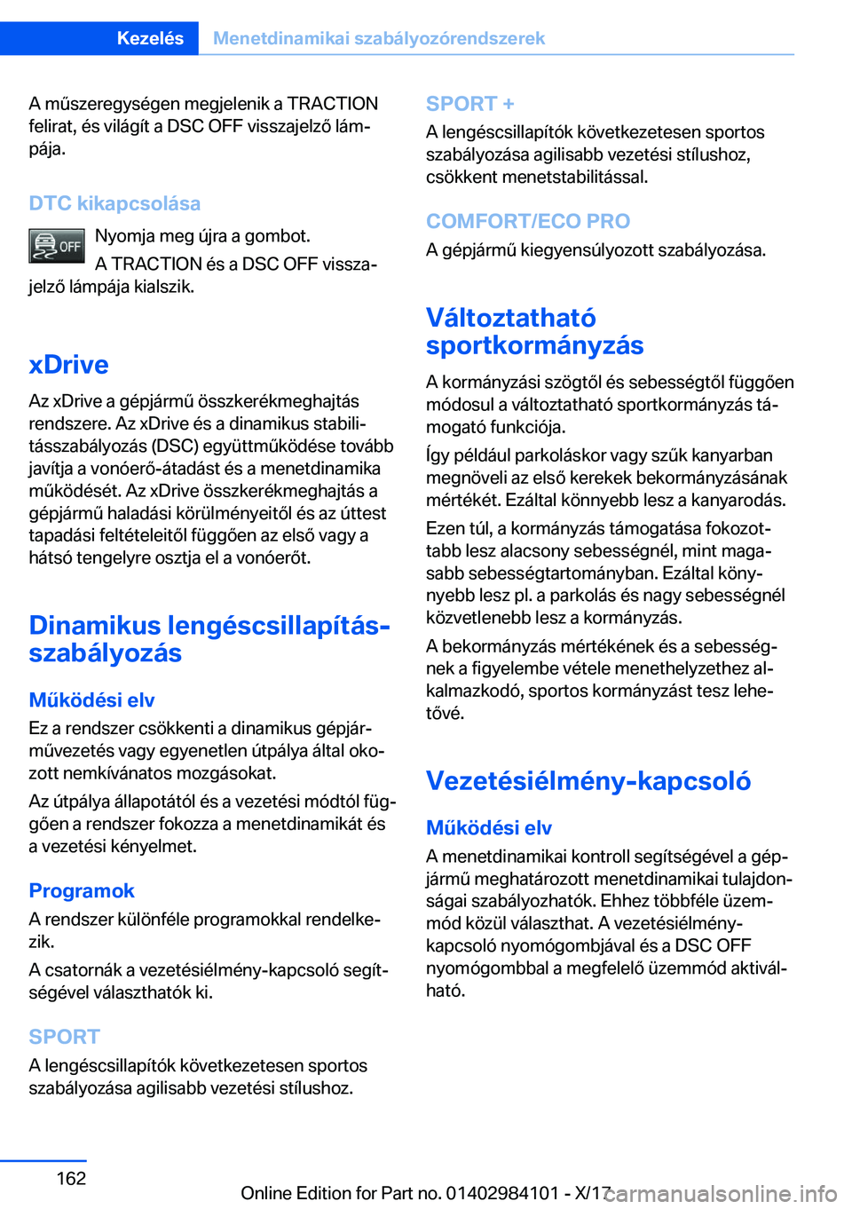 BMW 3 SERIES 2018  Kezelési útmutató (in Hungarian) �A� �m 2�s�z�e�r�e�g�y�s�