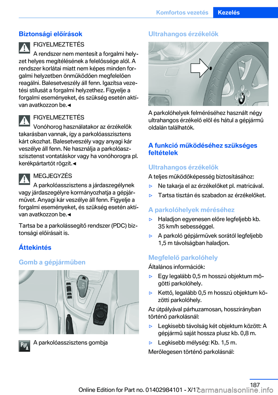 BMW 3 SERIES 2018  Kezelési útmutató (in Hungarian) �B�i�z�t�o�n�s�