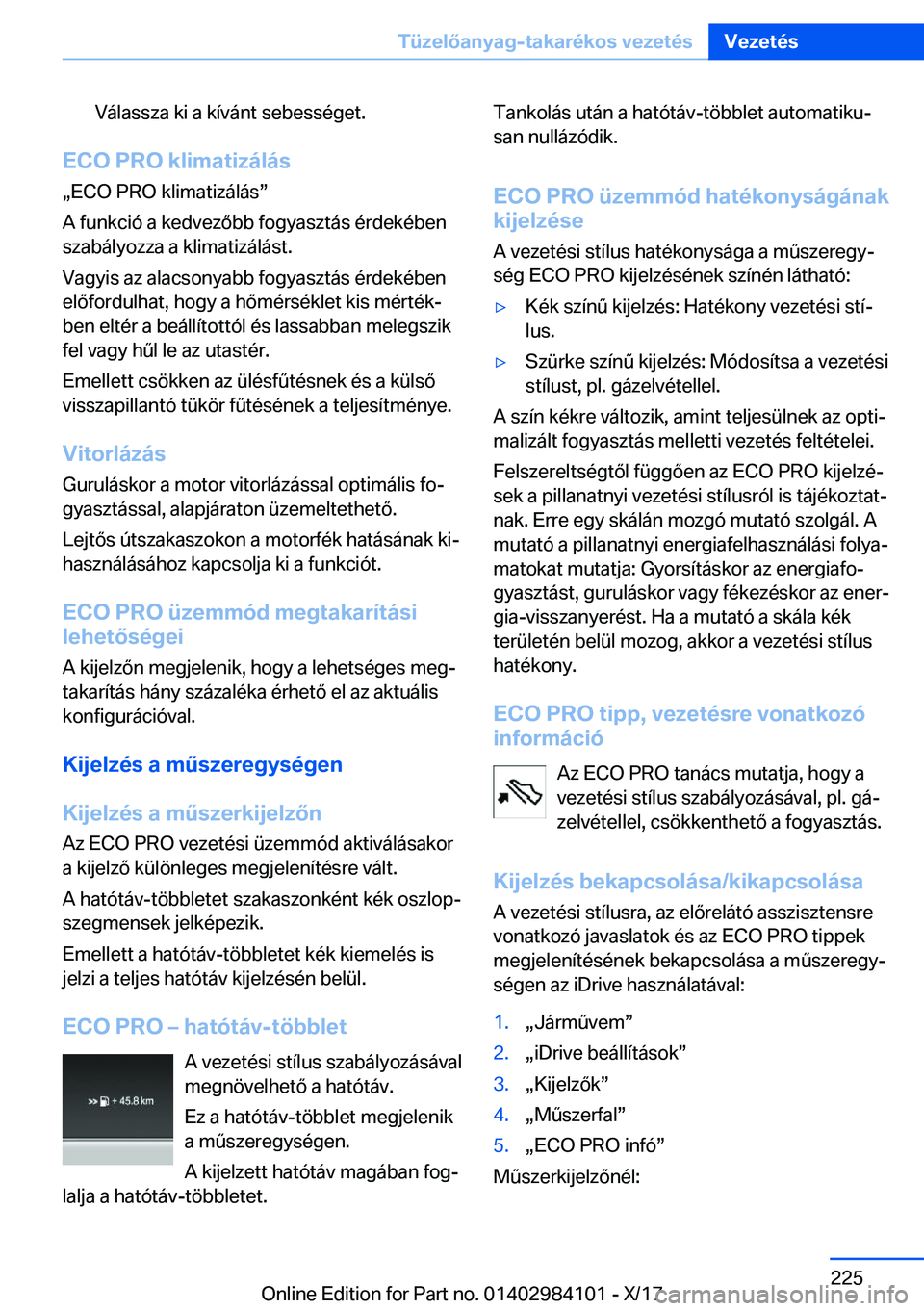BMW 3 SERIES 2018  Kezelési útmutató (in Hungarian) �V�