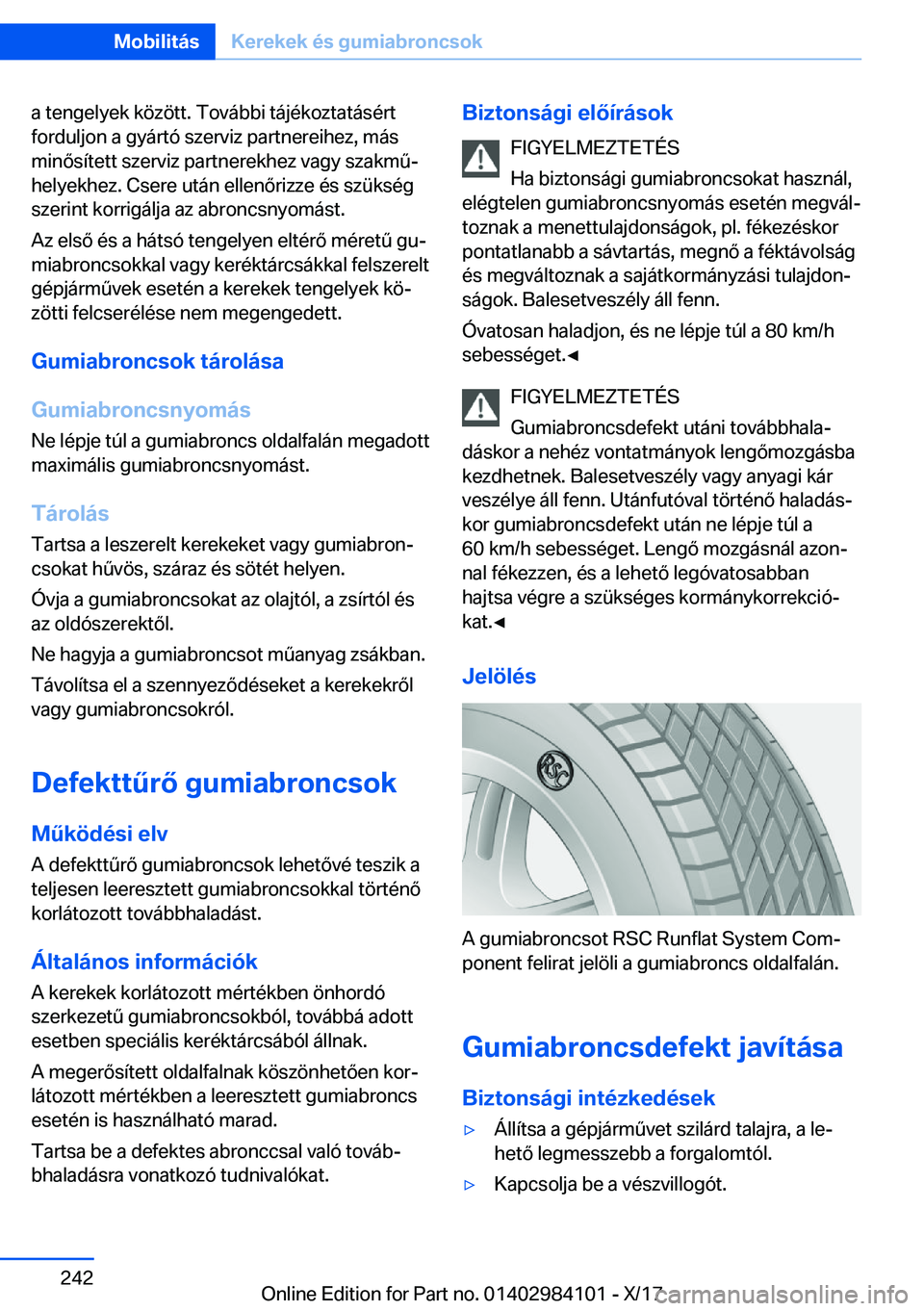 BMW 3 SERIES 2018  Kezelési útmutató (in Hungarian) �a� �t�e�n�g�e�l�y�e�k� �k�