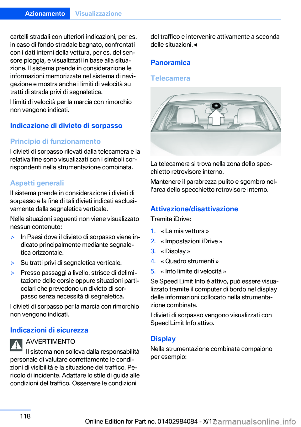 BMW 3 SERIES 2018  Libretti Di Uso E manutenzione (in Italian) �c�a�r�t�e�l�l�i� �s�t�r�a�d�a�l�i� �c�o�n� �u�l�t�e�r�i�o�r�i� �i�n�d�i�c�a�z�i�o�n�i�,� �p�e�r� �e�s�.
�i�n� �c�a�s�o� �d�i� �f�o�n�d�o� �s�t�r�a�d�a�l�e� �b�a�g�n�a�t�o�,� �c�o�n�f�r�o�n�t�a�t�i �c