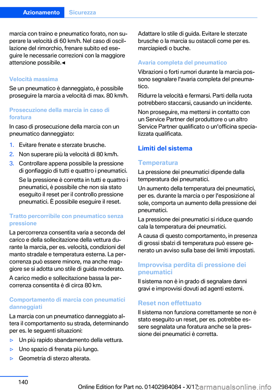 BMW 3 SERIES 2018  Libretti Di Uso E manutenzione (in Italian) �m�a�r�c�i�a� �c�o�n� �t�r�a�i�n�o� �e� �p�n�e�u�m�a�t�i�c�o� �f�o�r�a�t�o�,� �n�o�n� �s�uª
�p�e�r�a�r�e� �l�a� �v�e�l�o�c�i�t�