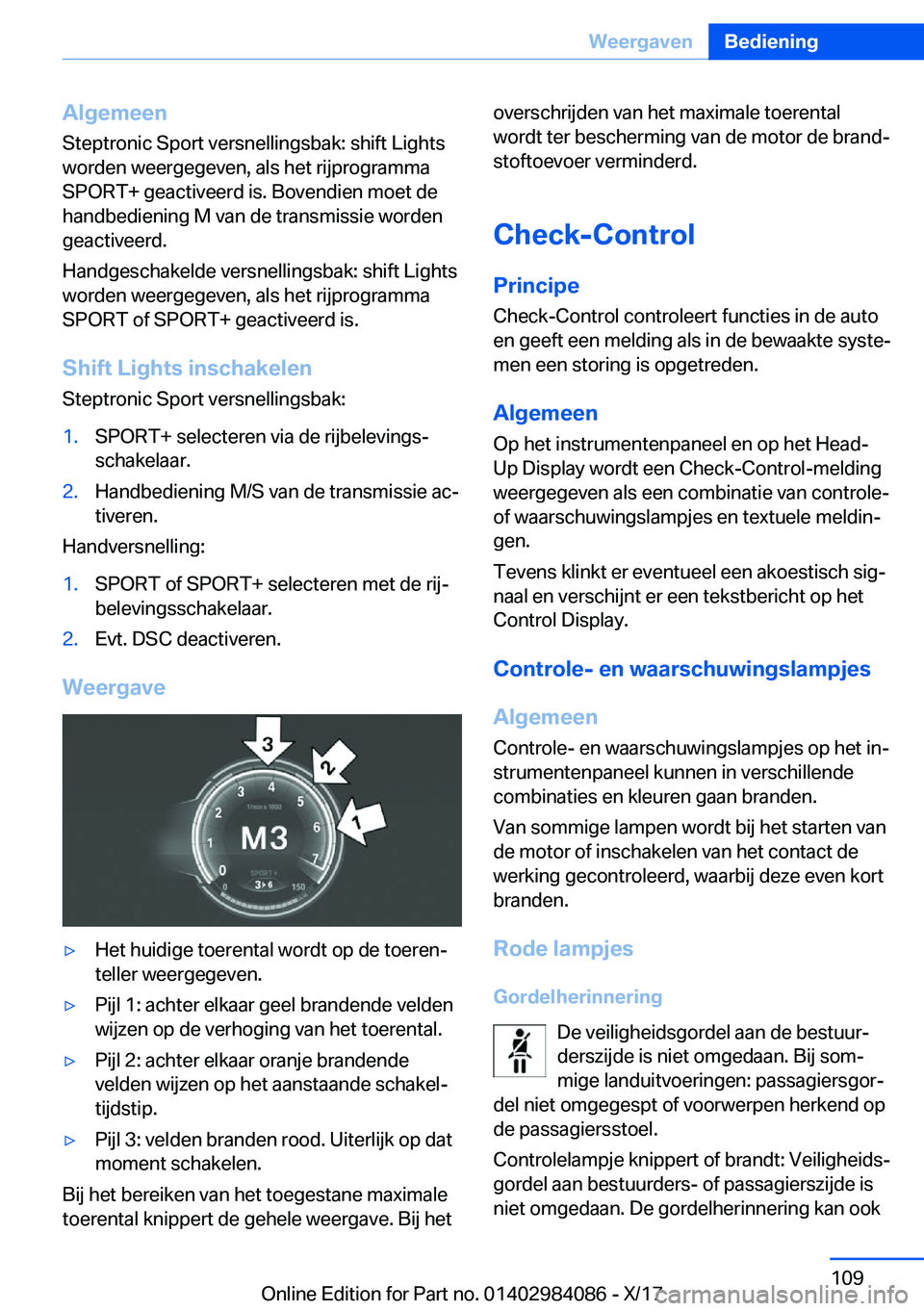 BMW 3 SERIES 2018  Instructieboekjes (in Dutch) �A�l�g�e�m�e�e�n
�S�t�e�p�t�r�o�n�i�c� �S�p�o�r�t� �v�e�r�s�n�e�l�l�i�n�g�s�b�a�k�:� �s�h�i�f�t� �L�i�g�h�t�s �w�o�r�d�e�n� �w�e�e�r�g�e�g�e�v�e�n�,� �a�l�s� �h�e�t� �r�i�j�p�r�o�g�r�a�m�m�a �S�P�O�R�