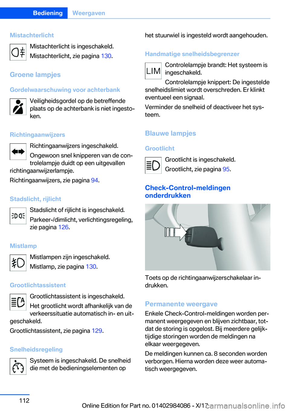 BMW 3 SERIES 2018  Instructieboekjes (in Dutch) �M�i�s�t�a�c�h�t�e�r�l�i�c�h�t�M�i�s�t�a�c�h�t�e�r�l�i�c�h�t� �i�s� �i�n�g�e�s�c�h�a�k�e�l�d�.
�M�i�s�t�a�c�h�t�e�r�l�i�c�h�t�,� �z�i�e� �p�a�g�i�n�a�  �1�3�0�.
�G�r�o�e�n�e��l�a�m�p�j�e�s
�G�o�r�d�e