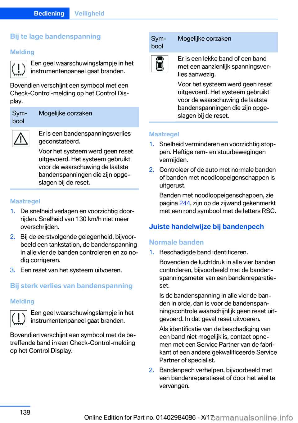 BMW 3 SERIES 2018  Instructieboekjes (in Dutch) �B�i�j��t�e��l�a�g�e��b�a�n�d�e�n�s�p�a�n�n�i�n�g
�M�e�l�d�i�n�g �E�e�n� �g�e�e�l� �w�a�a�r�s�c�h�u�w�i�n�g�s�l�a�m�p�j�e� �i�n� �h�e�t�i�n�s�t�r�u�m�e�n�t�e�n�p�a�n�e�e�l� �g�a�a�t� �b�r�a�n�d�e�n
